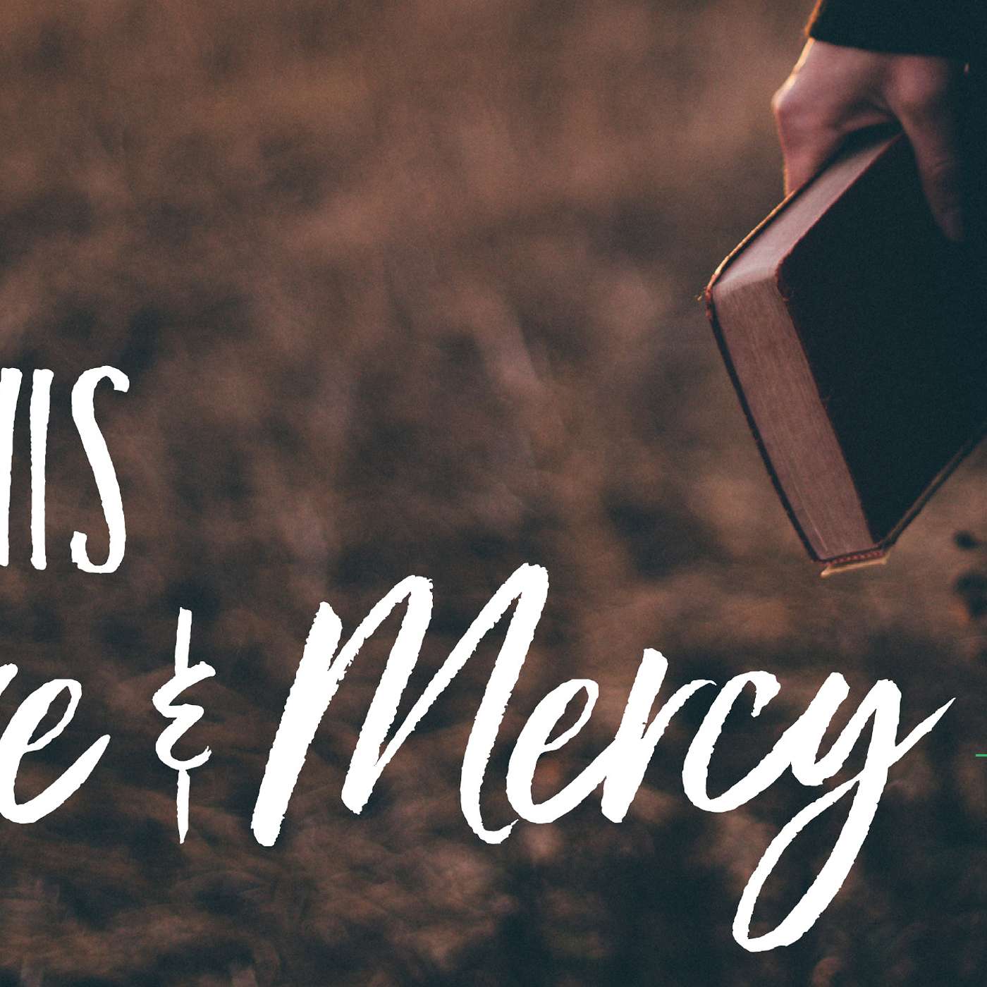 Love Mercy