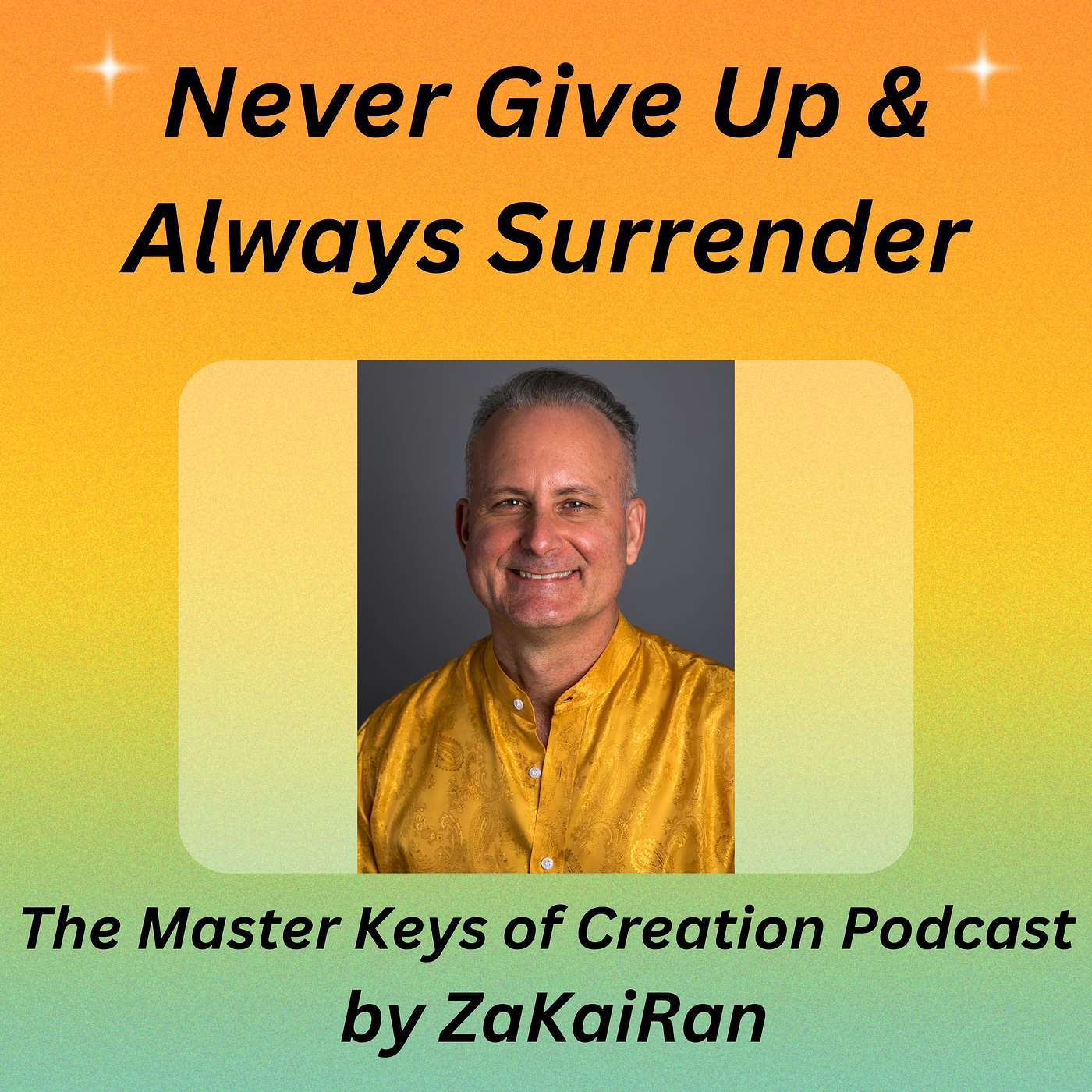 Never Give Up & Always Surrender episode artwork