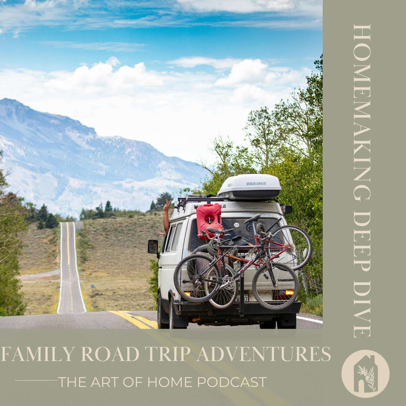 Homemaking Deep Dive | Family Road Trip Adventures