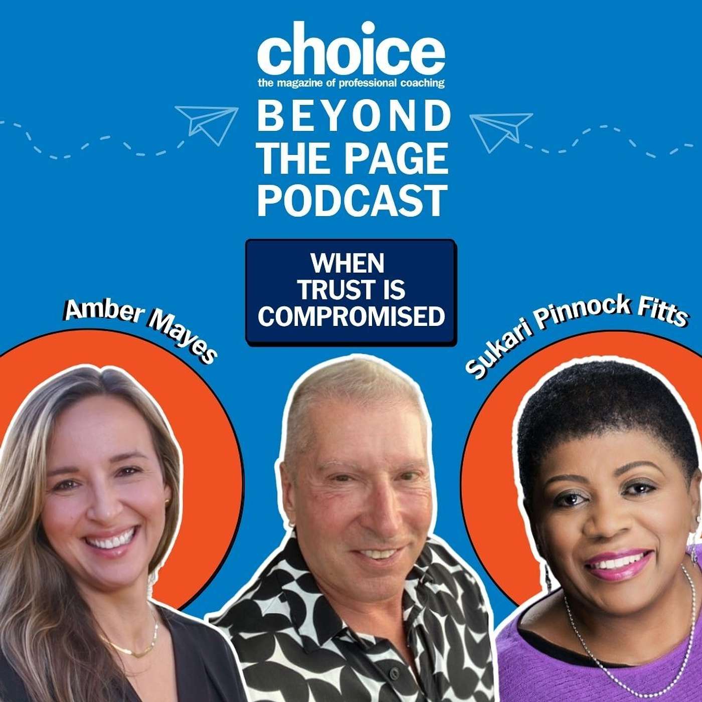 Episode 159: Trust, Coaching, and the Line We Walk with guests, Sukari Pinnock Fitts & Amber Mayes