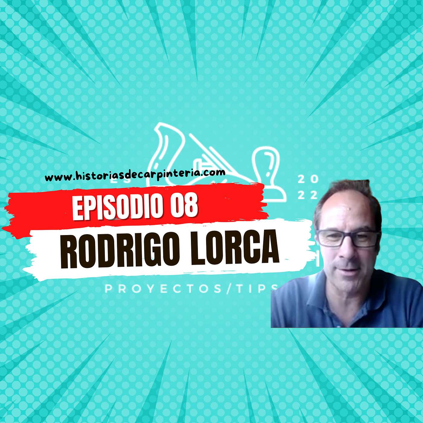 Episodio 08 - Rodrigo Lorca