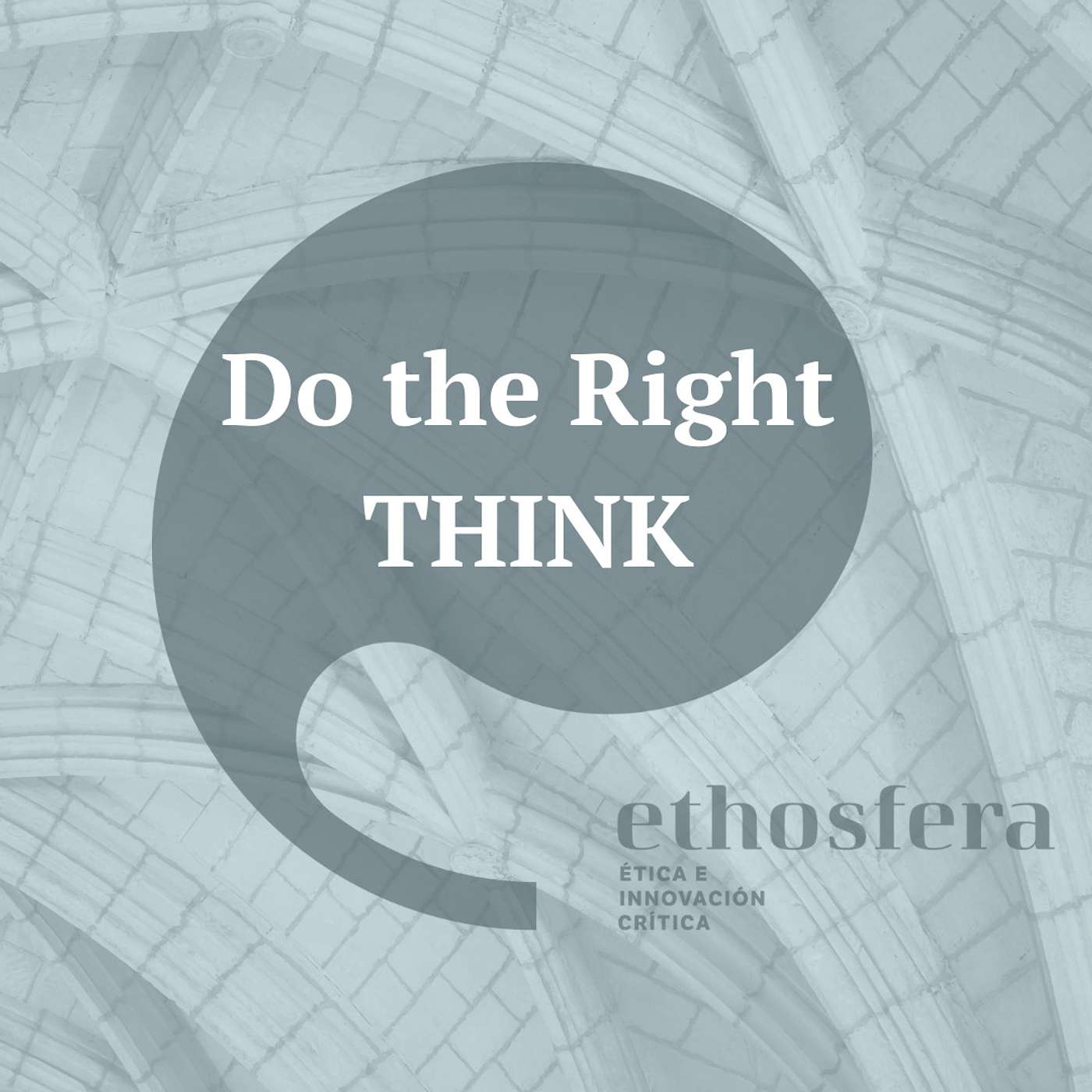 Do the Right THINK