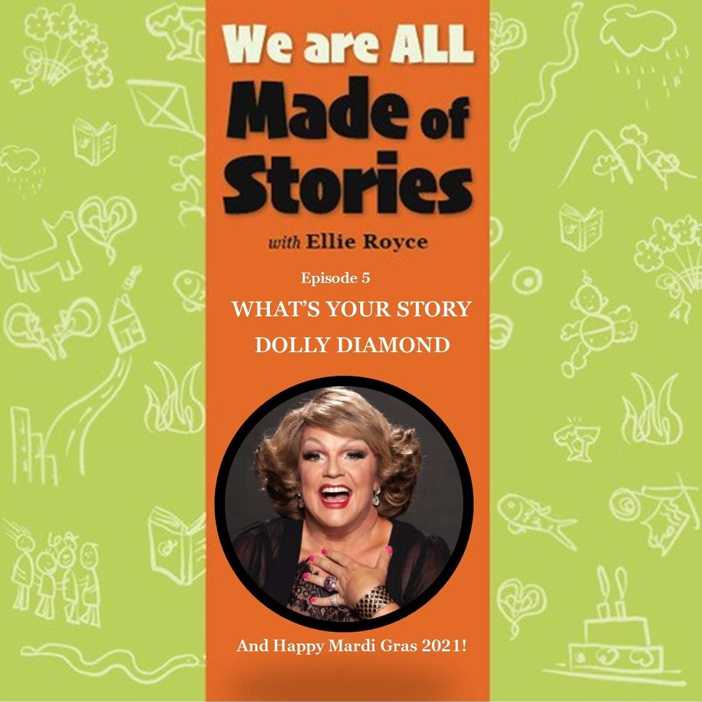What's Your Story? The Real Dolly Diamond