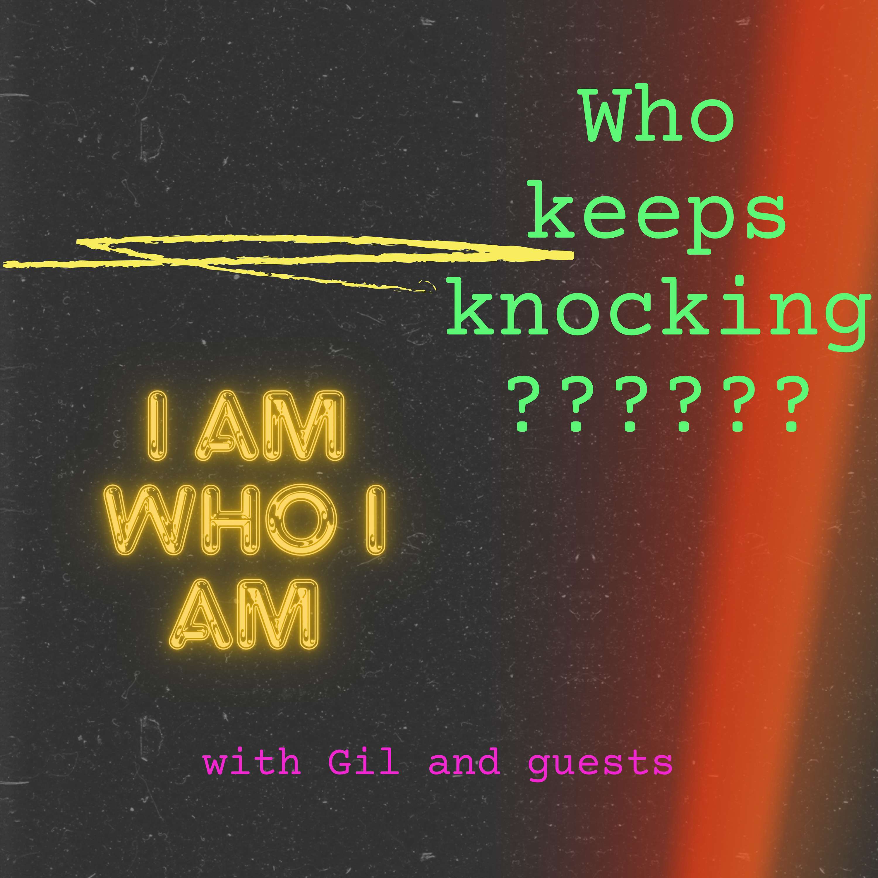 Who keeps Knocking?