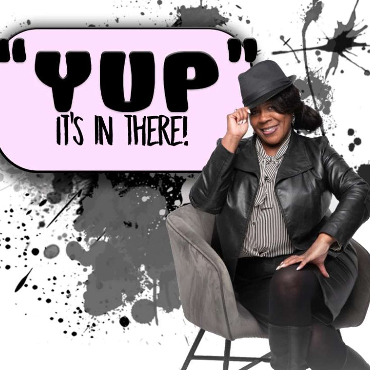 "Yup" It's in There! podcast artwork