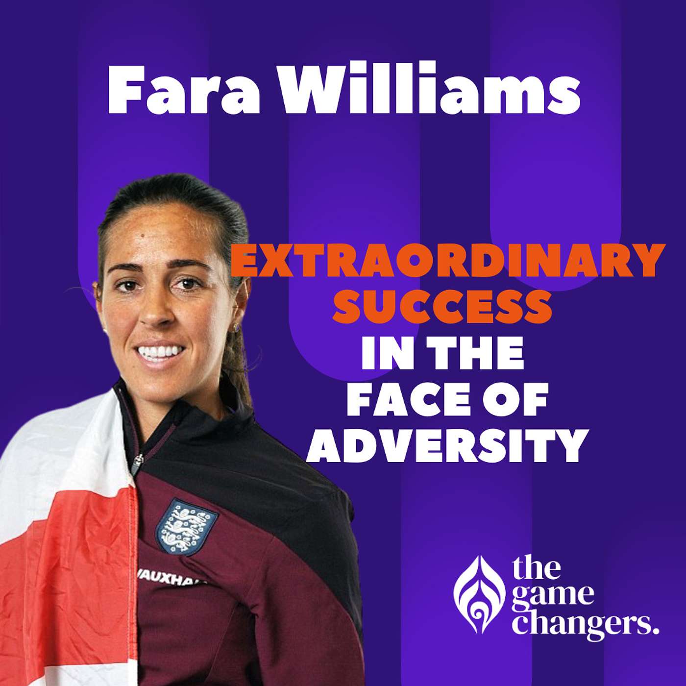 Fara Williams: Extraordinary success in the face of adversity