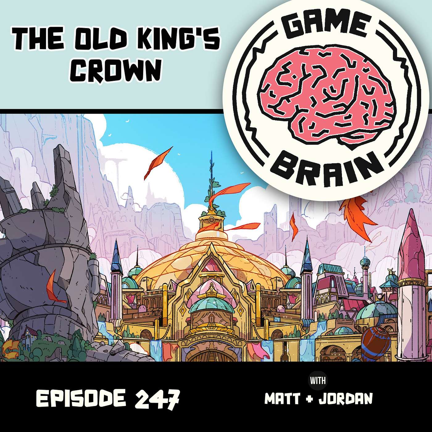 #247: Old King's Crown #247: Old King's Crown