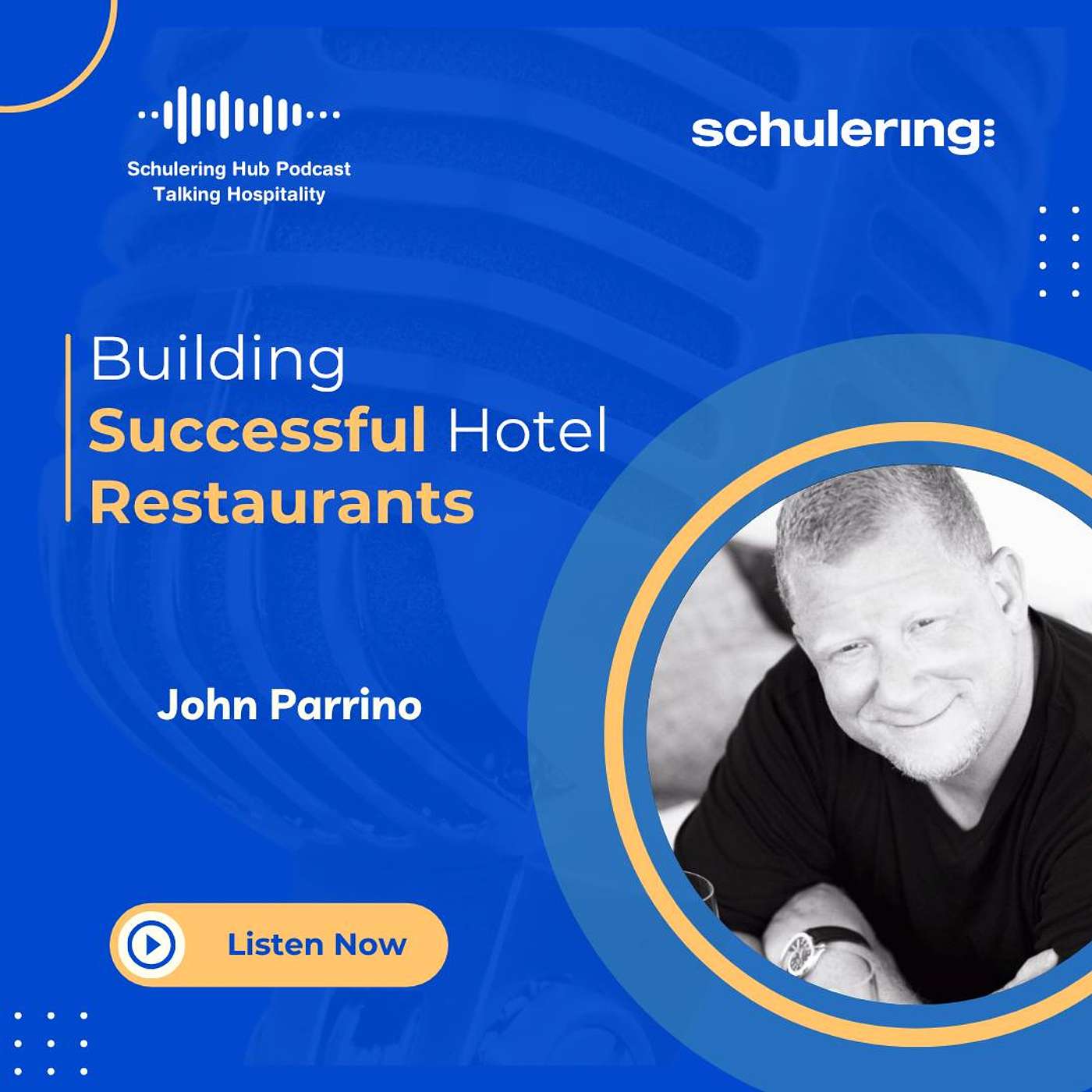 Schulering HUB Talking Hospitality Podcast