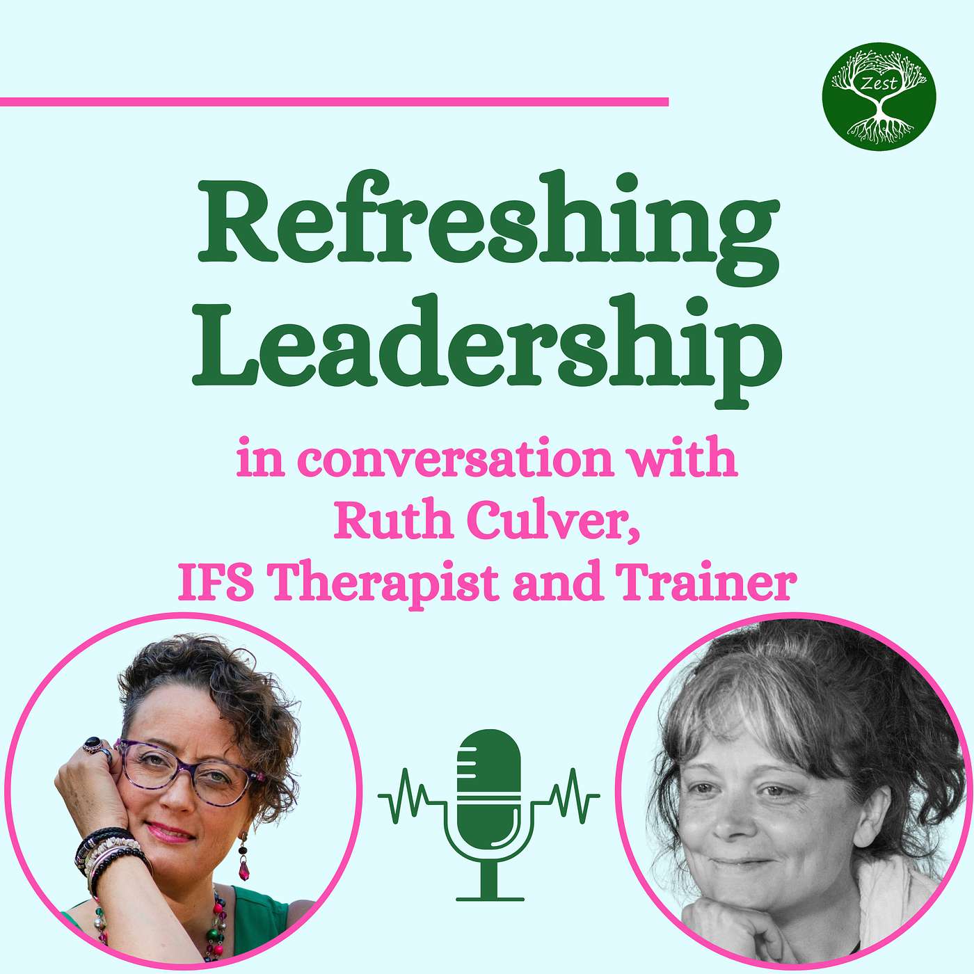 S2.18: The Self-Leadership Superpower of Creativity and Compassion with IFS Therapist and Trainer Ruth Culver