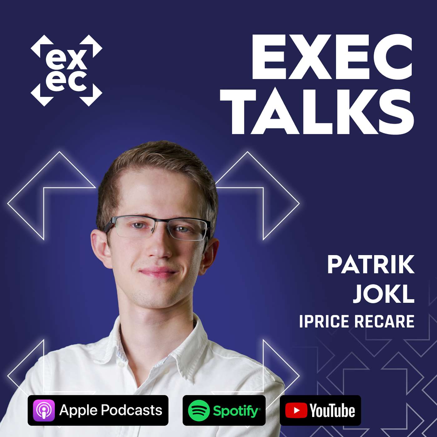 #84 exec talks: Patrik Jokl (Founder & CEO, iPrice Recare) – Zisk na každém kusu vráceného zboží. Proč to e-shopy nezvládnou samy episode artwork
