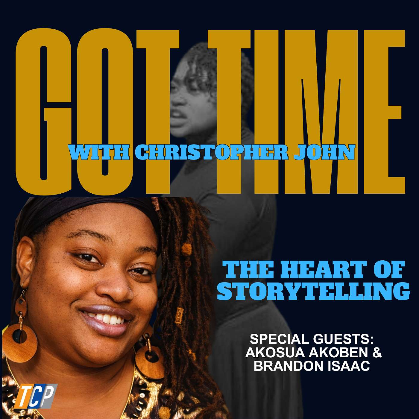 The Heart of Storytelling Ft. Akosua Akoben & Brandon Isaac episode artwork