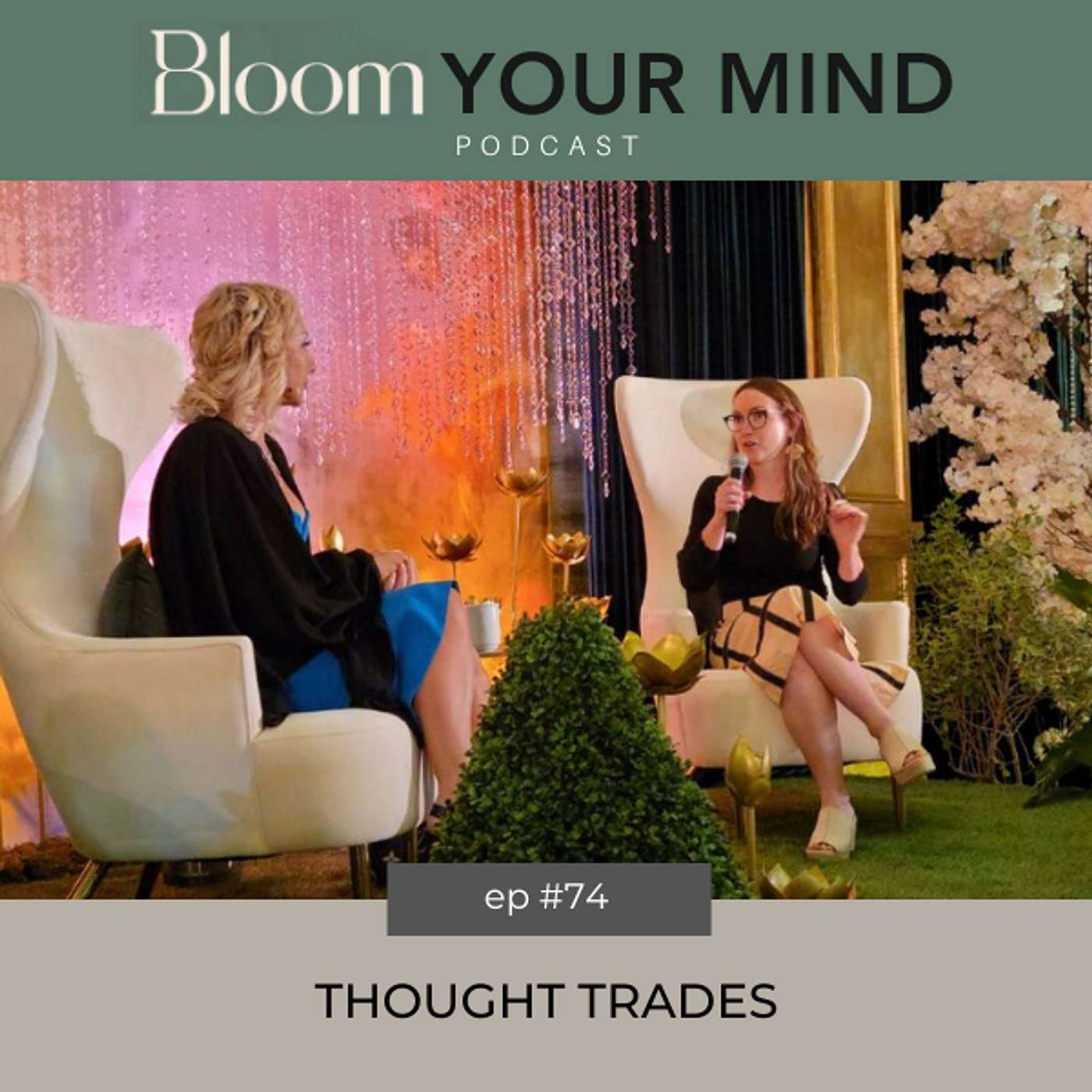Ep 74: Thought Trades