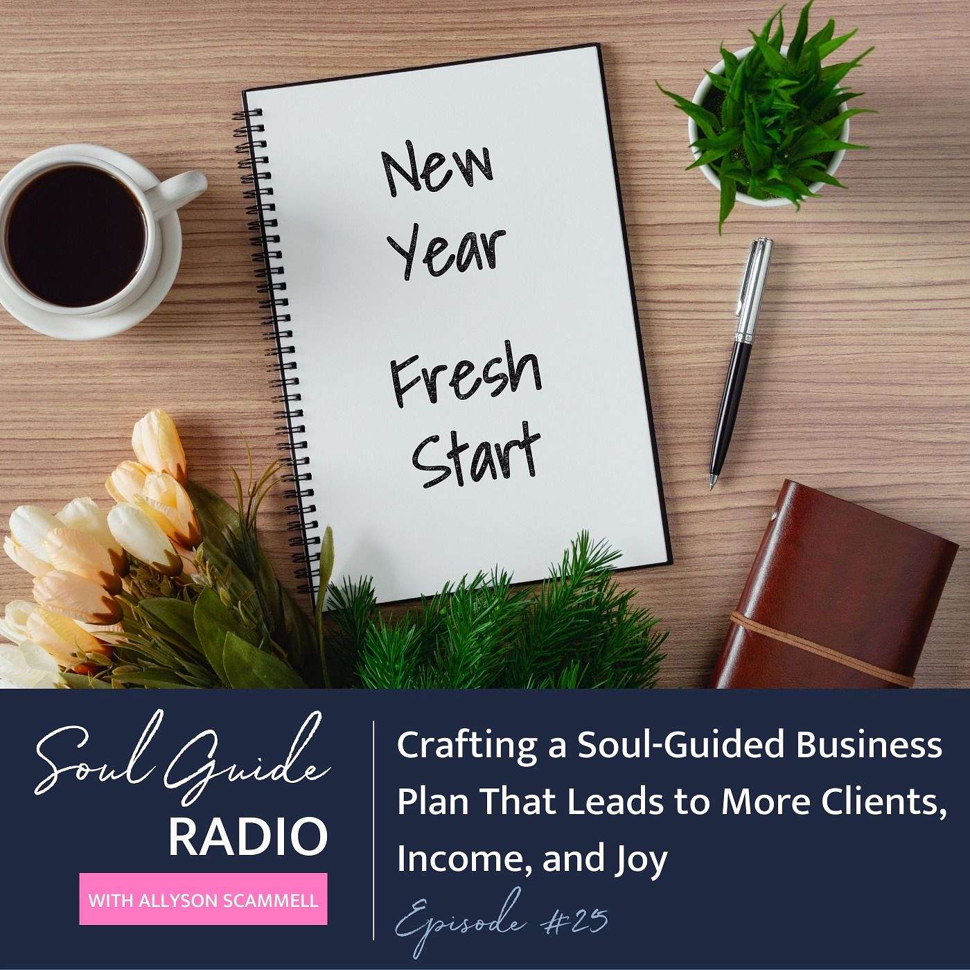 Soul Guide Radio with Allyson Scammell