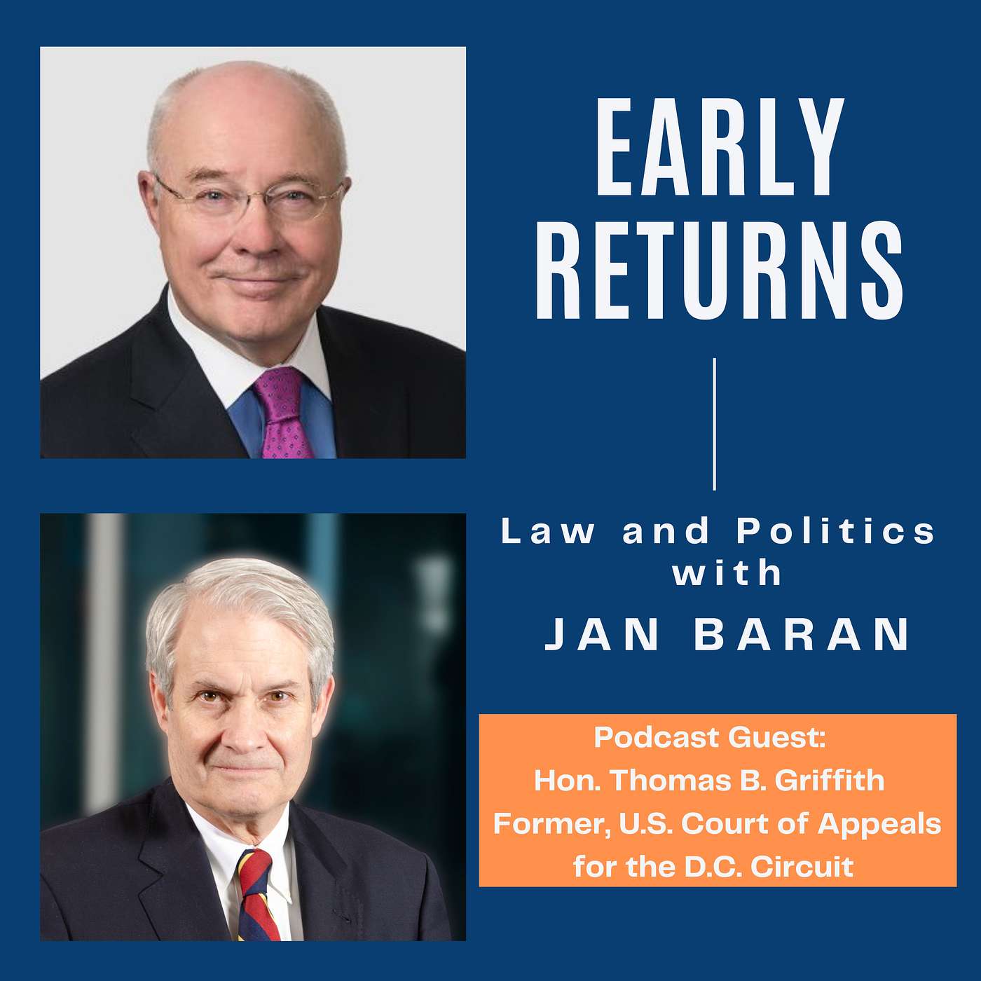 Early Returns - Law and Politics with Jan Baran