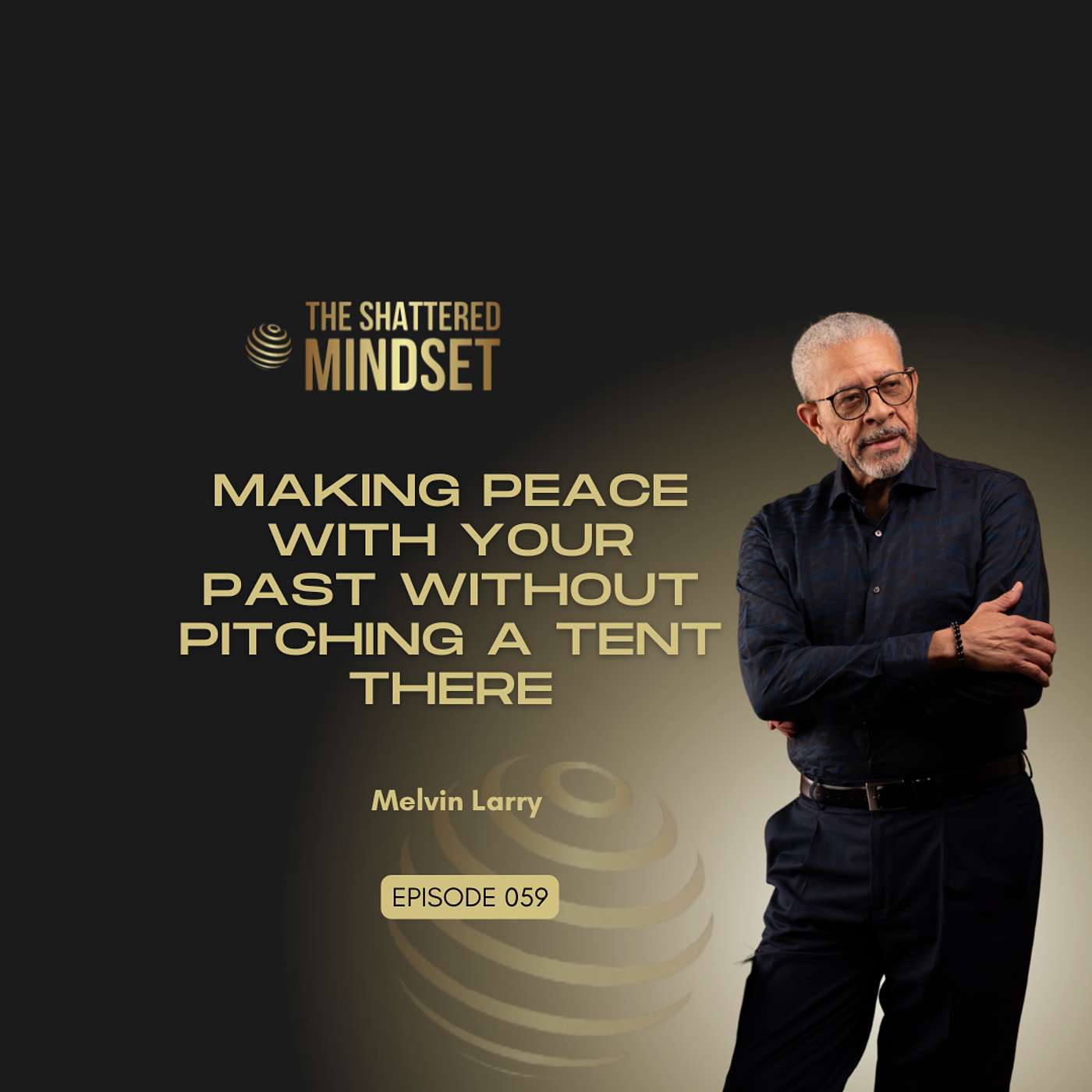The Shattered Mindset