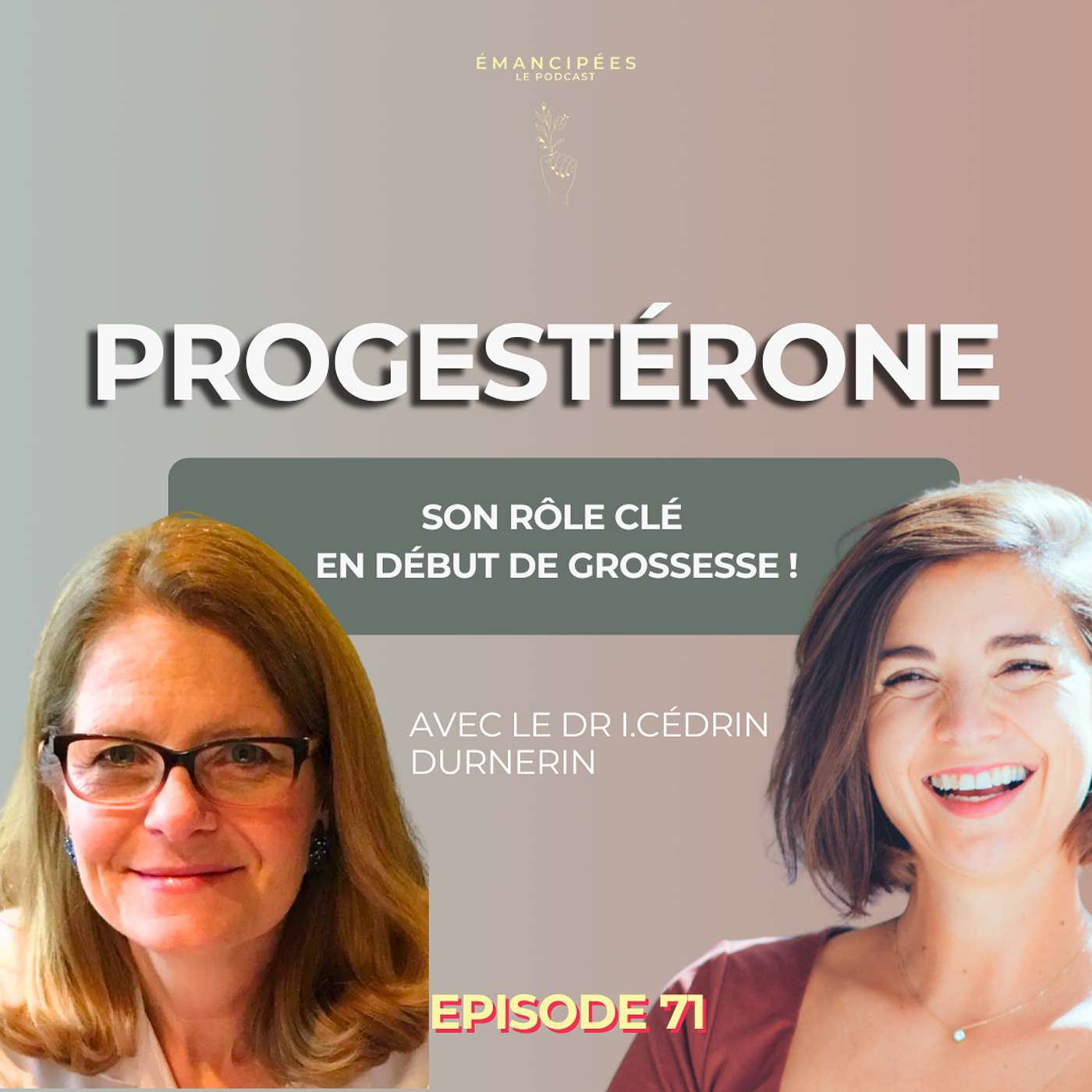 #71 Infertilité inexpliquée : et si la progestérone était une clé ?