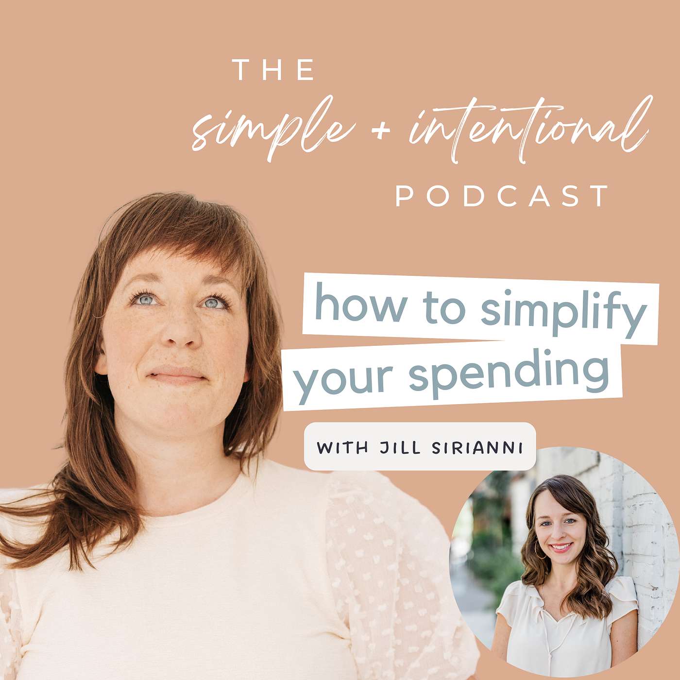 108// How to Simplify Your Spending with Jill Sirianni of The Frugal Friends