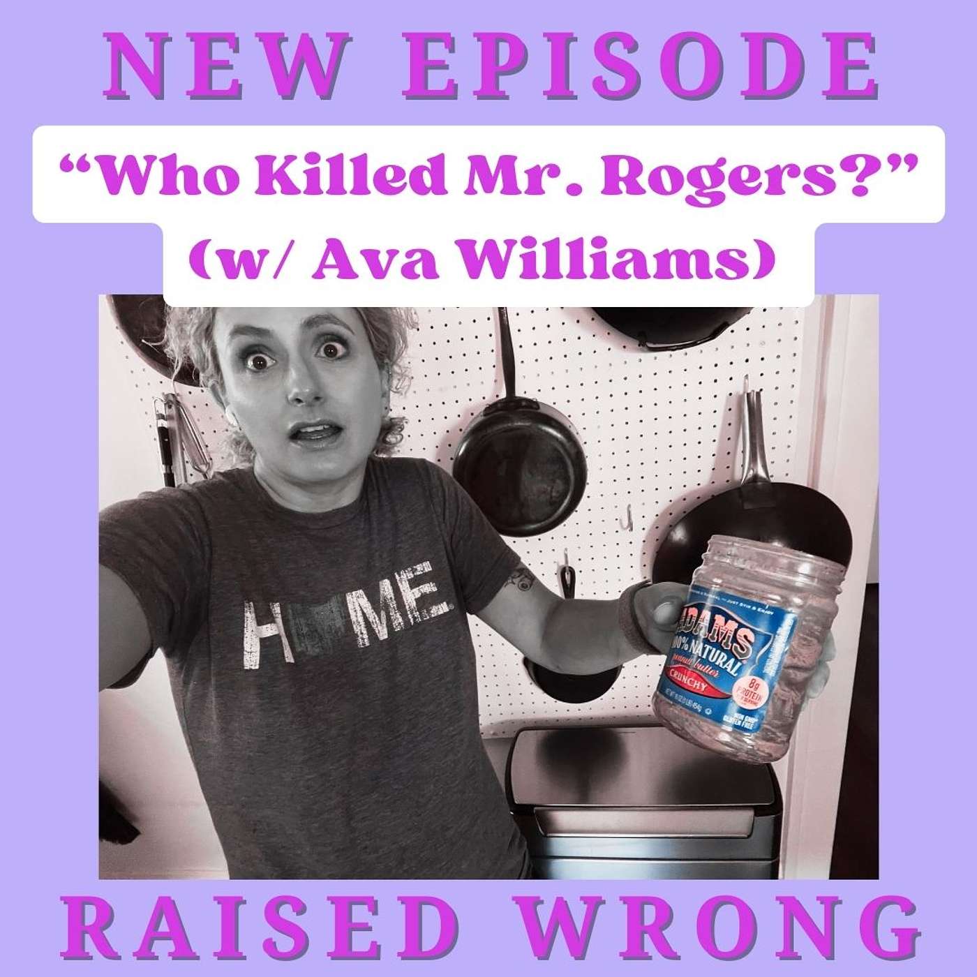 Raised Wrong