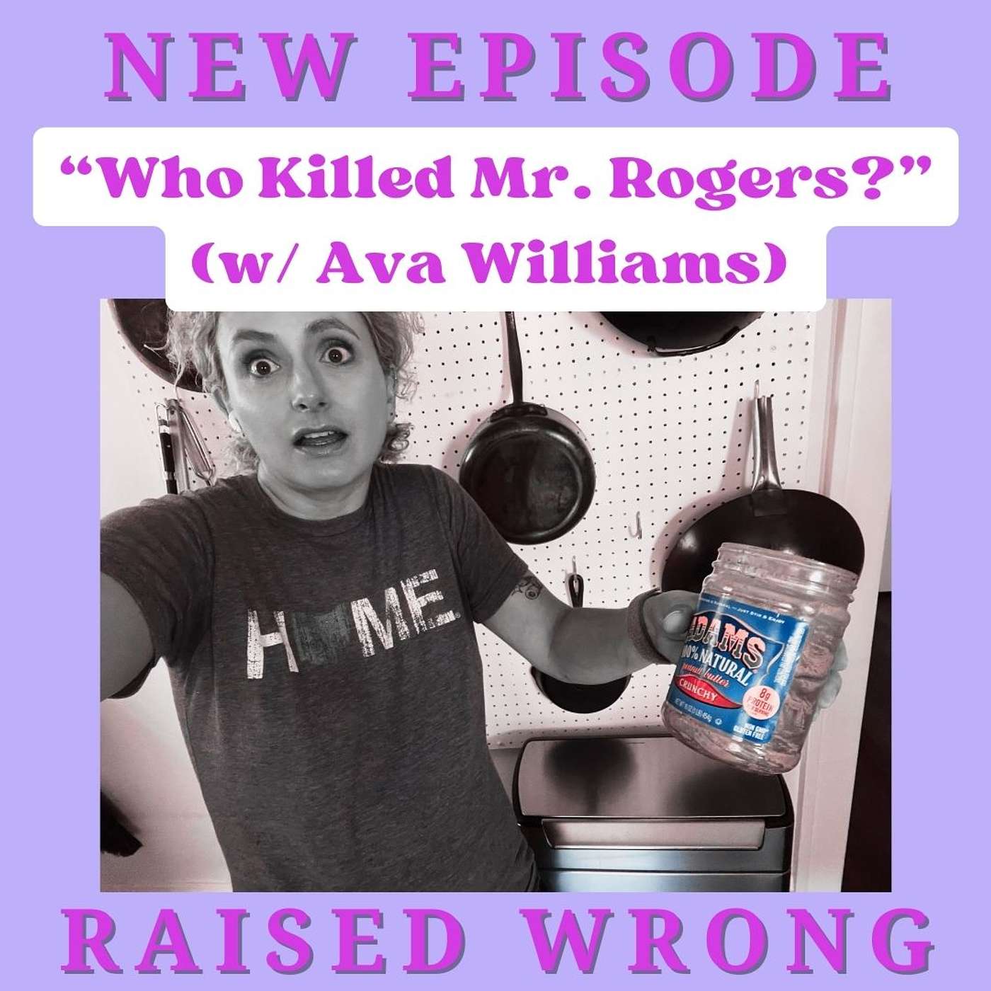 Who Killed Mr. Rogers? w/ Ava Williams