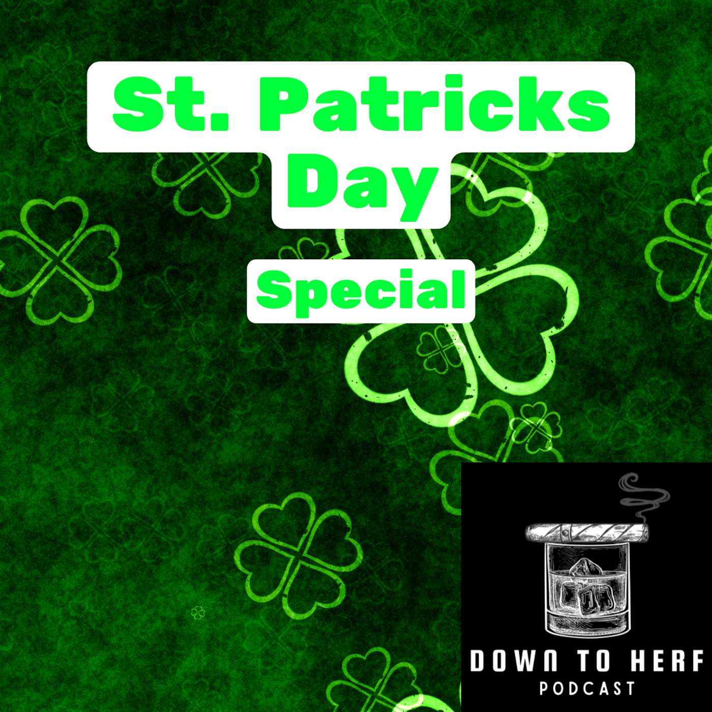 St. Patricks Day Special! ft/ Buffalo Bourbon Babe
