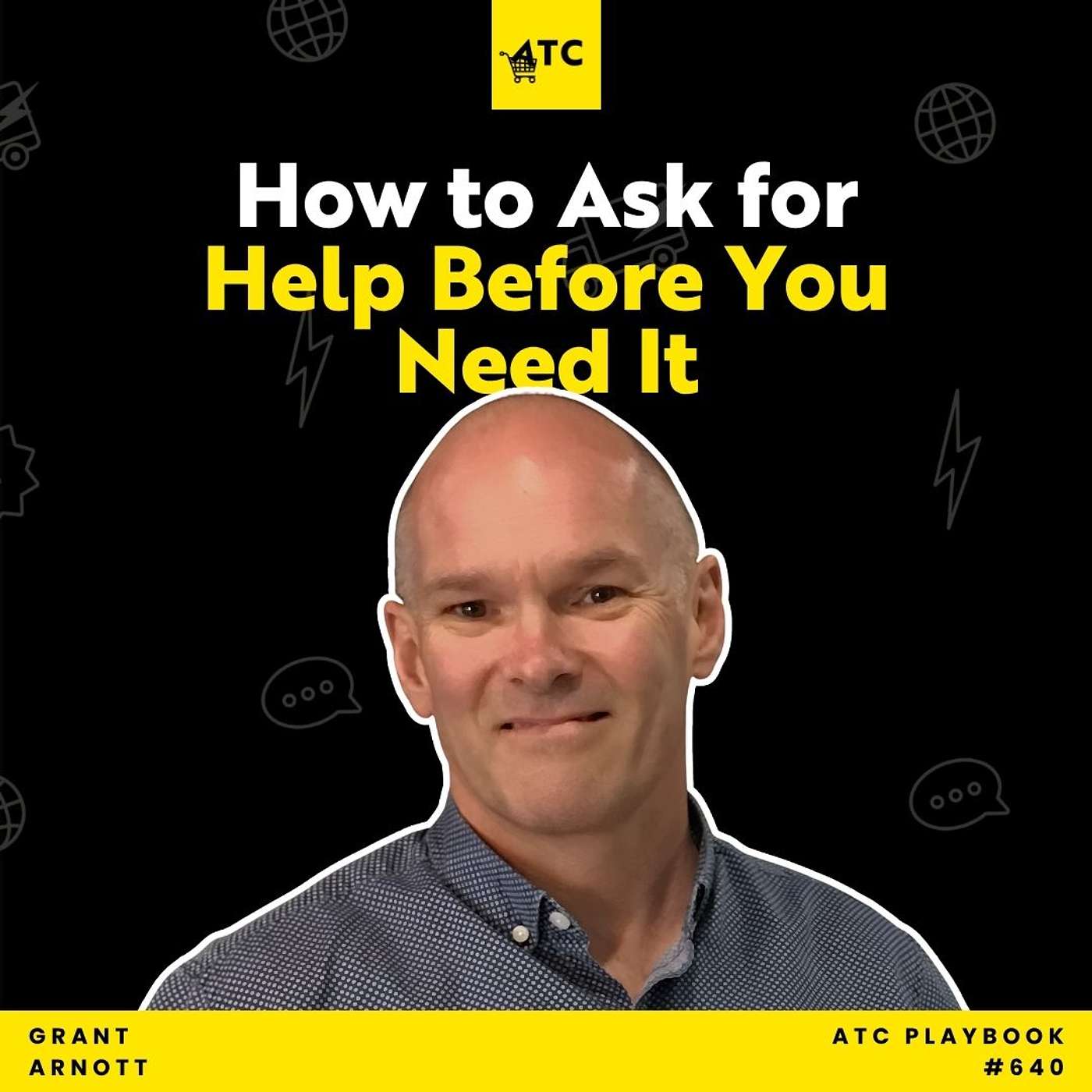 How to Ask for Help Before You Need It | #640 episode artwork