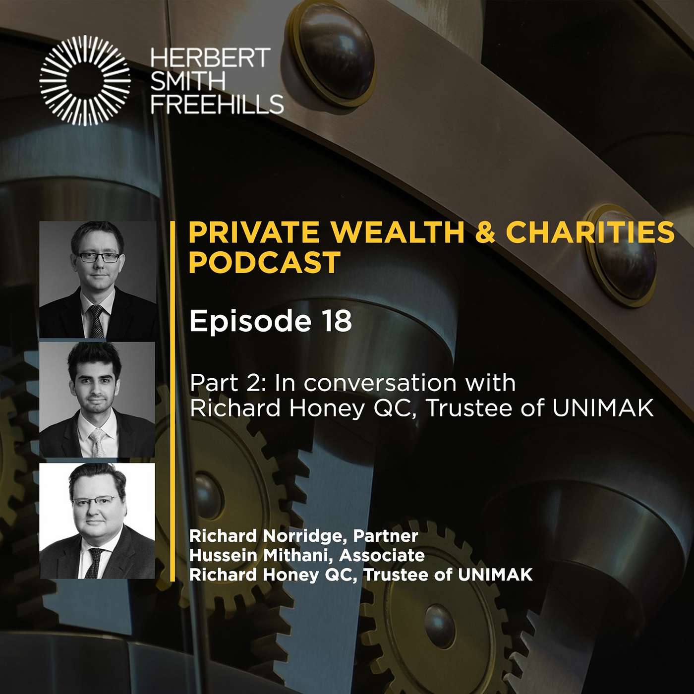 Private Wealth & Charities EP18 Part 2: In conversation with Richard Honey QC, Trustee of UNIMAK episode artwork