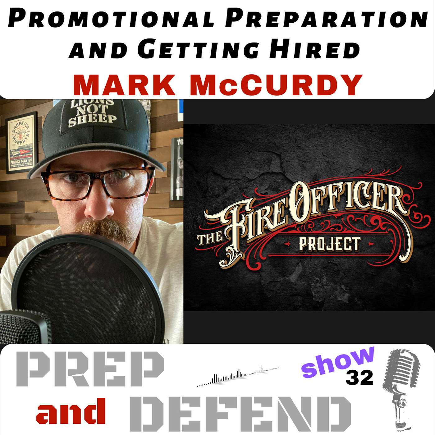 Preparing for Promotion and Getting Hired - with Mark McCurdy and The Fire Officer Project