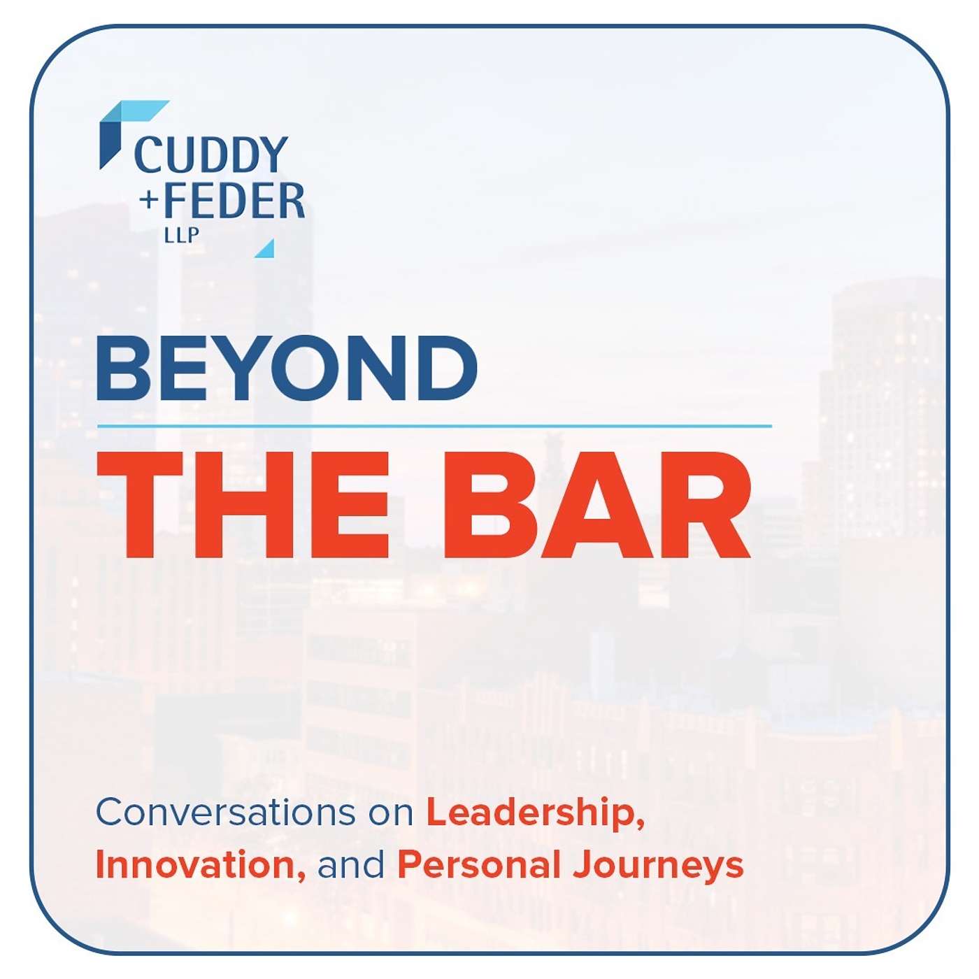 Beyond the Bar: Conversations on Leadership, Innovation, and Personal Journeys