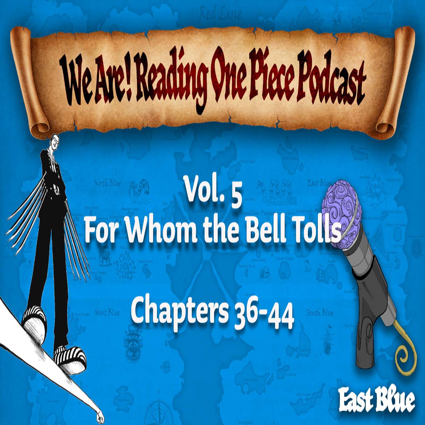 We Are! Reading One Piece Podcast Episode 5-Volume 5: For Whom the Bell Tolls episode artwork