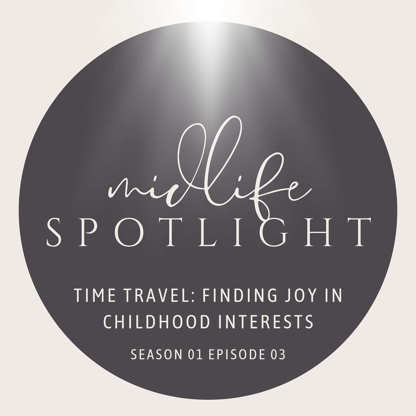 Midlife Spotlight