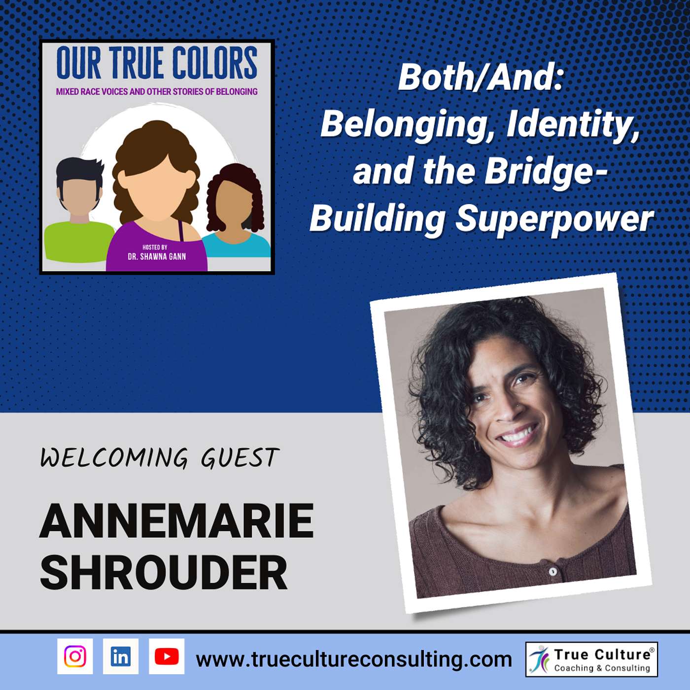 Both/And: Belonging, Identity, and the Bridge-Building Superpower with Annemarie Shrouder Both/And: Belonging, Identity, and the Bridge-Building Superpower with Annemarie Shrouder