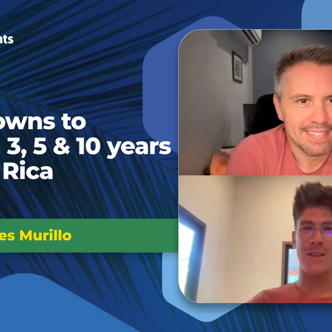 EP-191 INVESTING / REAL ESTATE Costa Rica Beach towns to invest in over the next 5-10 years with Andres Murrillo