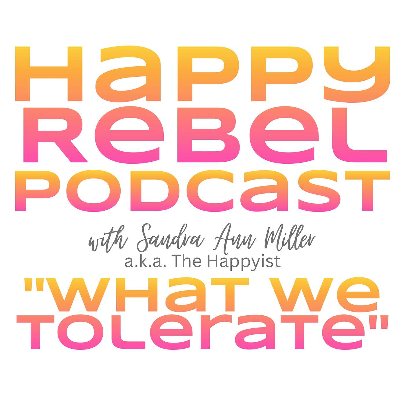 What We Tolerate