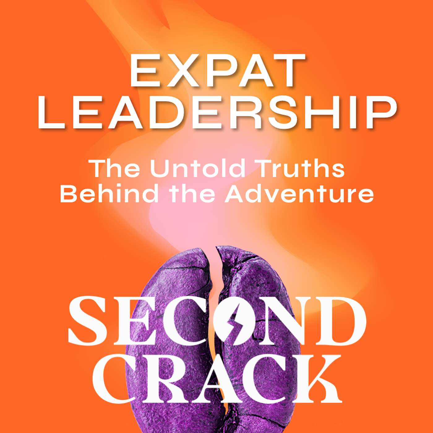 Second Crack — The Leadership Podcast