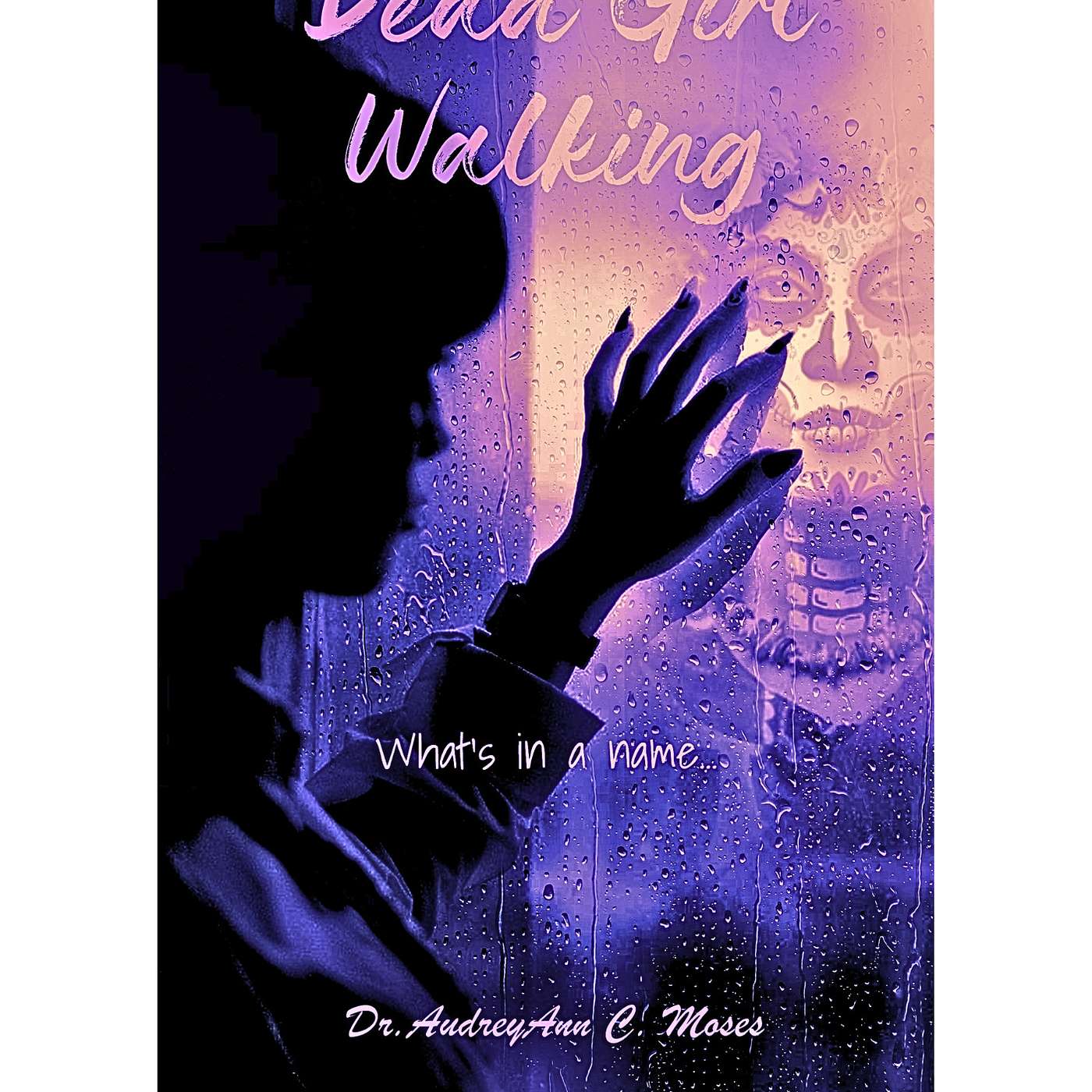 A Novelist's Path to Healing: AudreyAnn Moses Explores Resilience in "Dead Girl Walking”