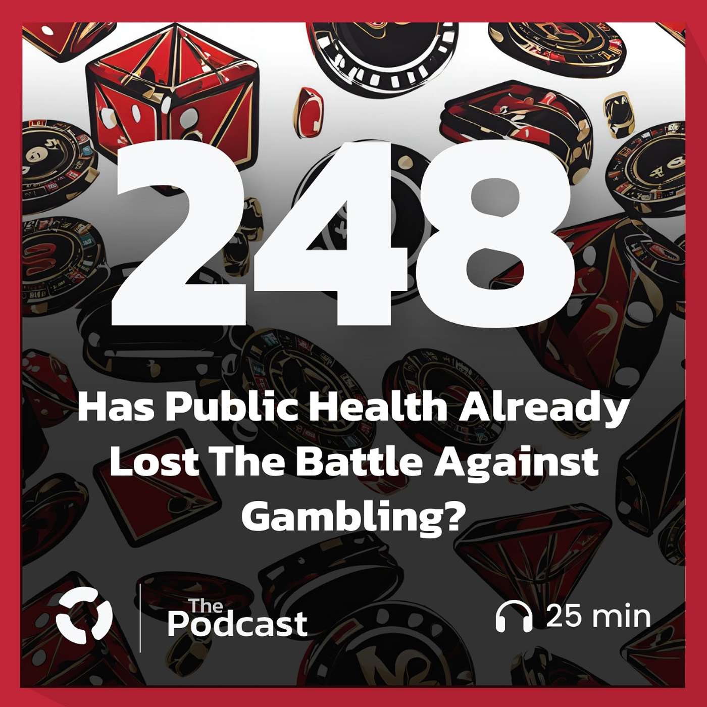 Has Public Health Already Lost The Battle Against Gambling?