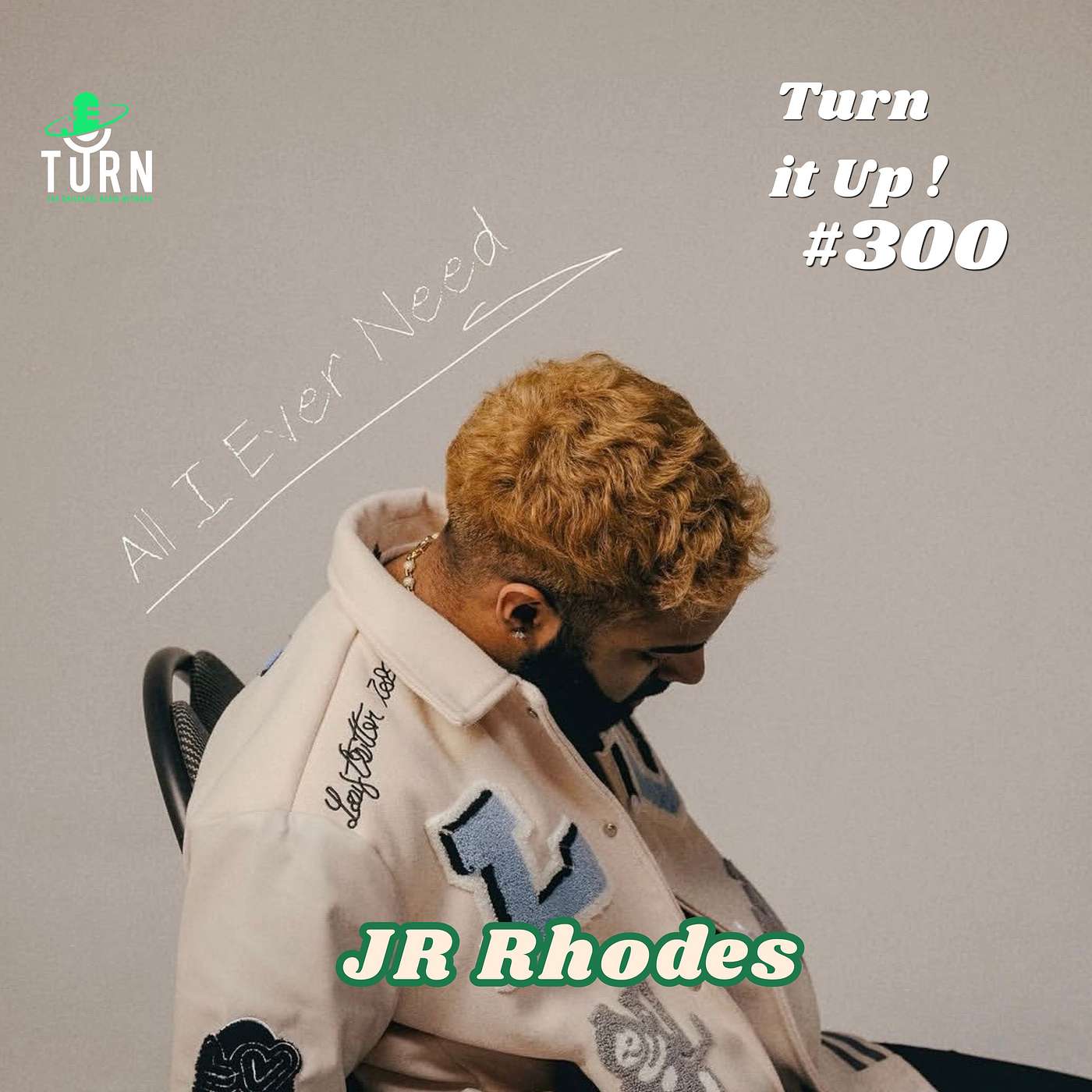 #300 TURNing it up with JR Rhodes episode artwork