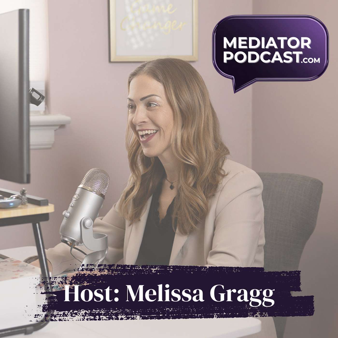 MediatorPodcast.com - Mediation, Negotiation & Collaboration