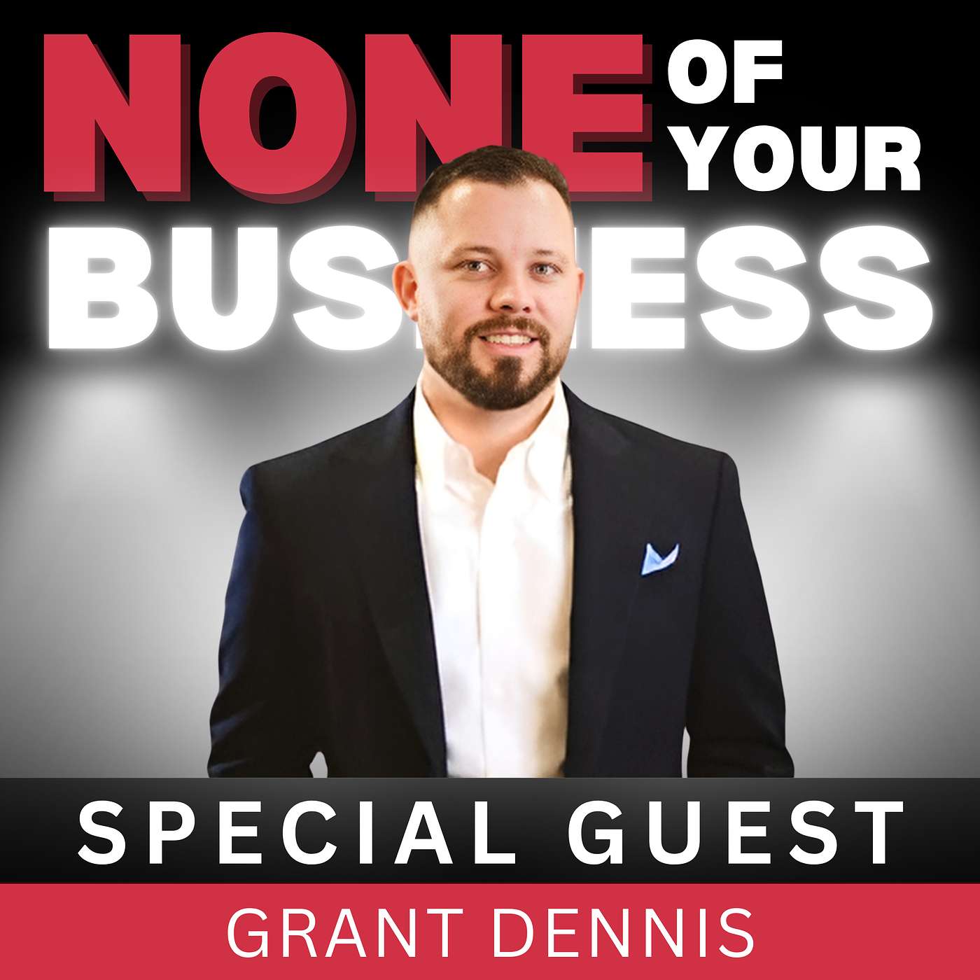None Of Your Business Podcast