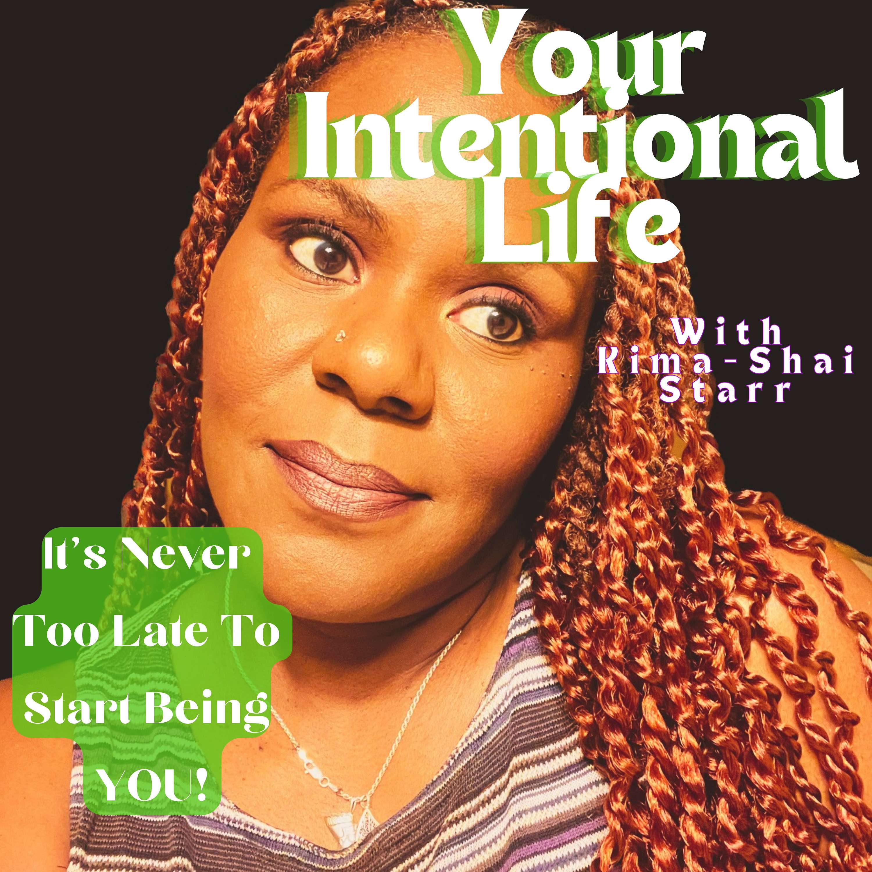 Your Intentional Life Podcast