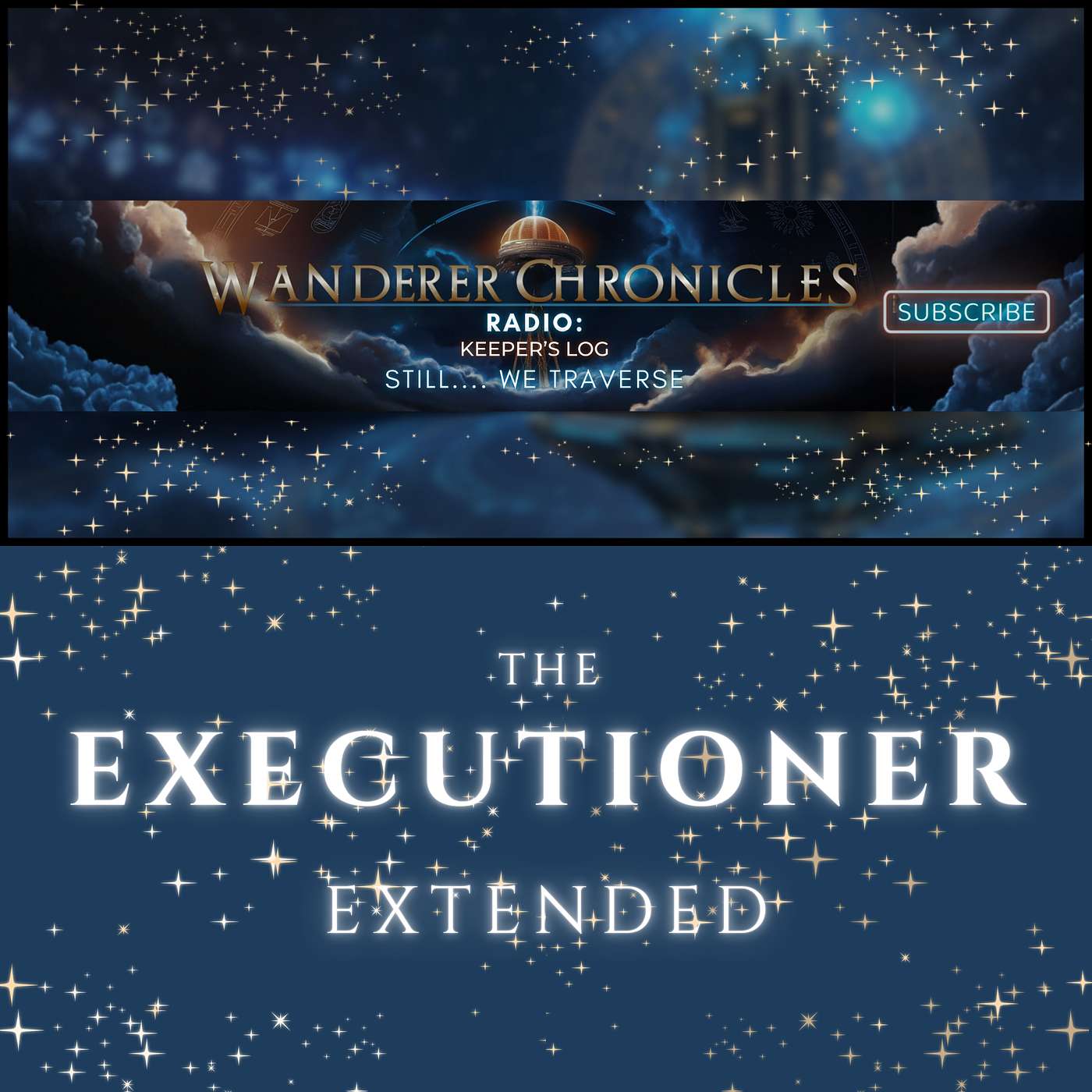 THE EXECUTIONER - EXTENDED + BONUS | Sci-Fi Audio Podcast | WANDERER CHRONICLES RADIO