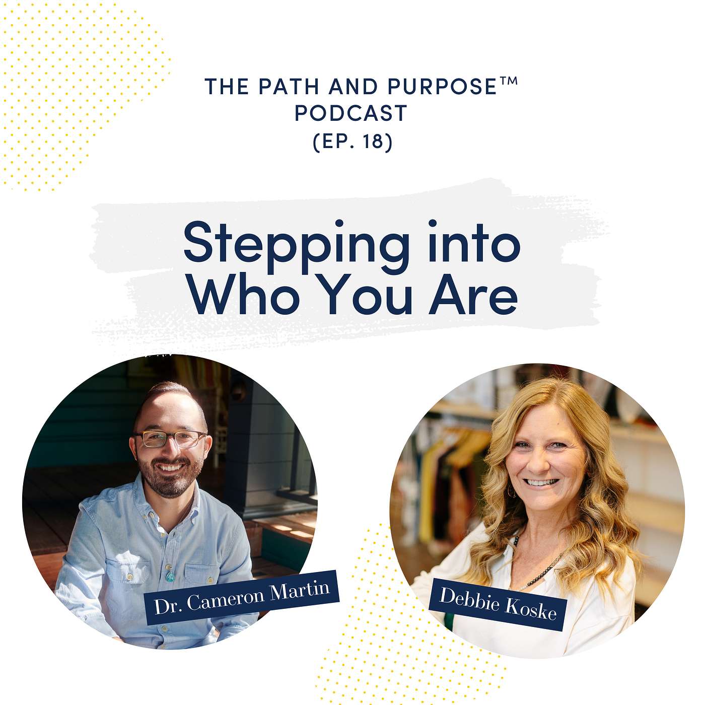 The Path and Purpose™ Podcast