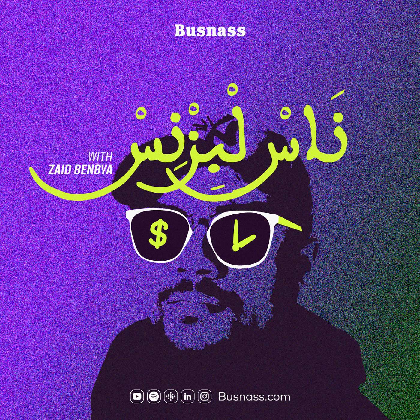 Nass L'Business By Zaid Benbya
