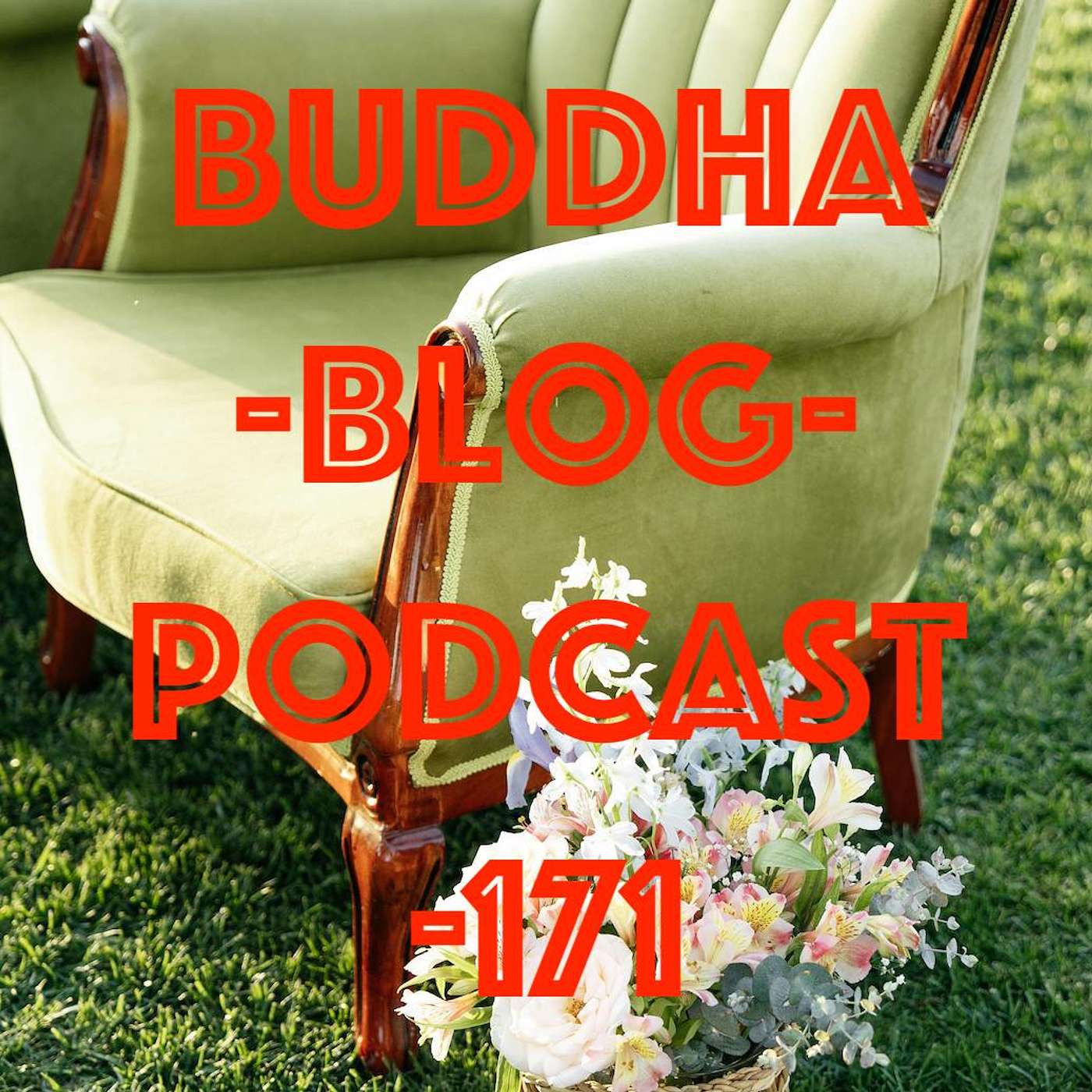 171-Die Wahrheit - Buddha Blog Podcast