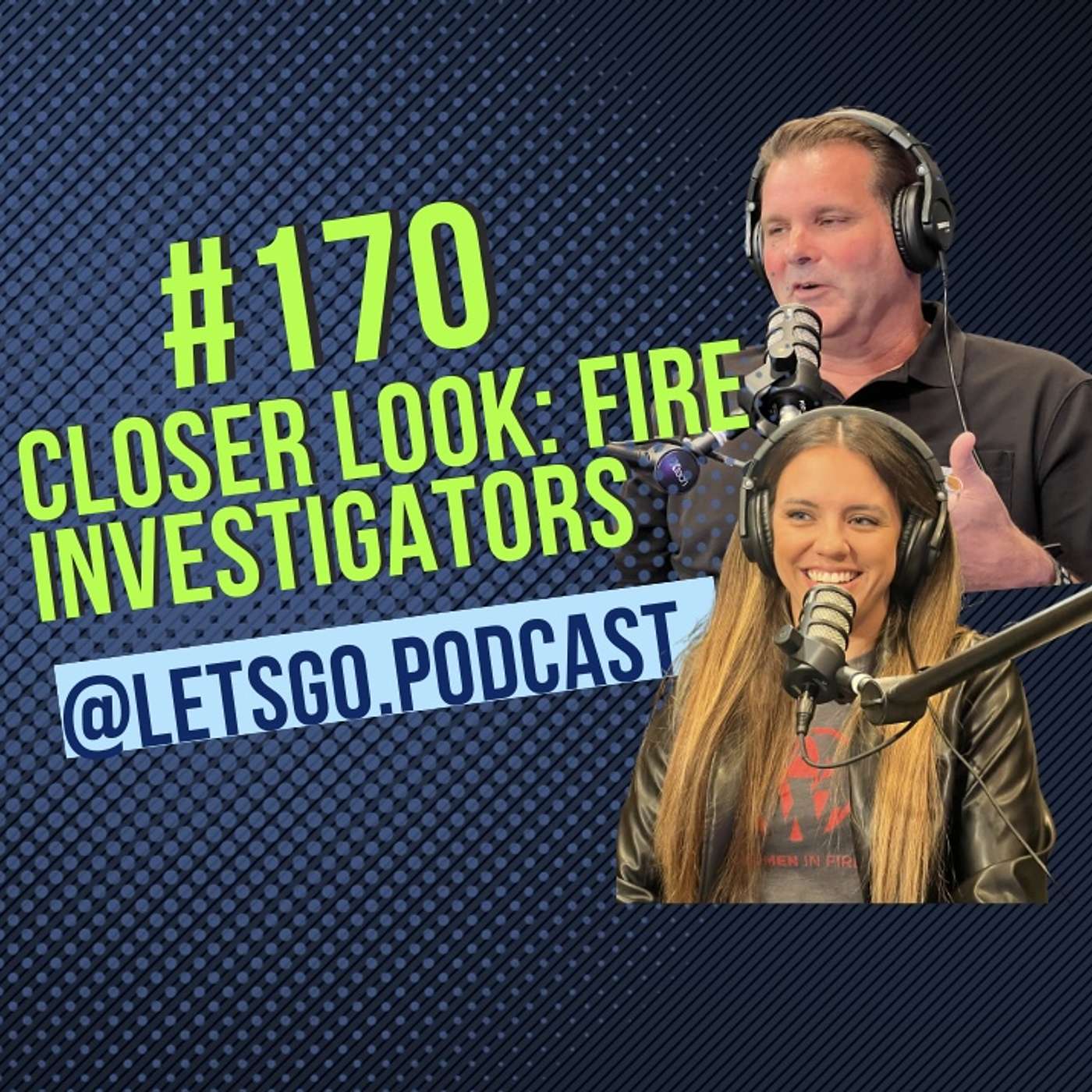 Closer Look: FIRE INVESTIGATORS