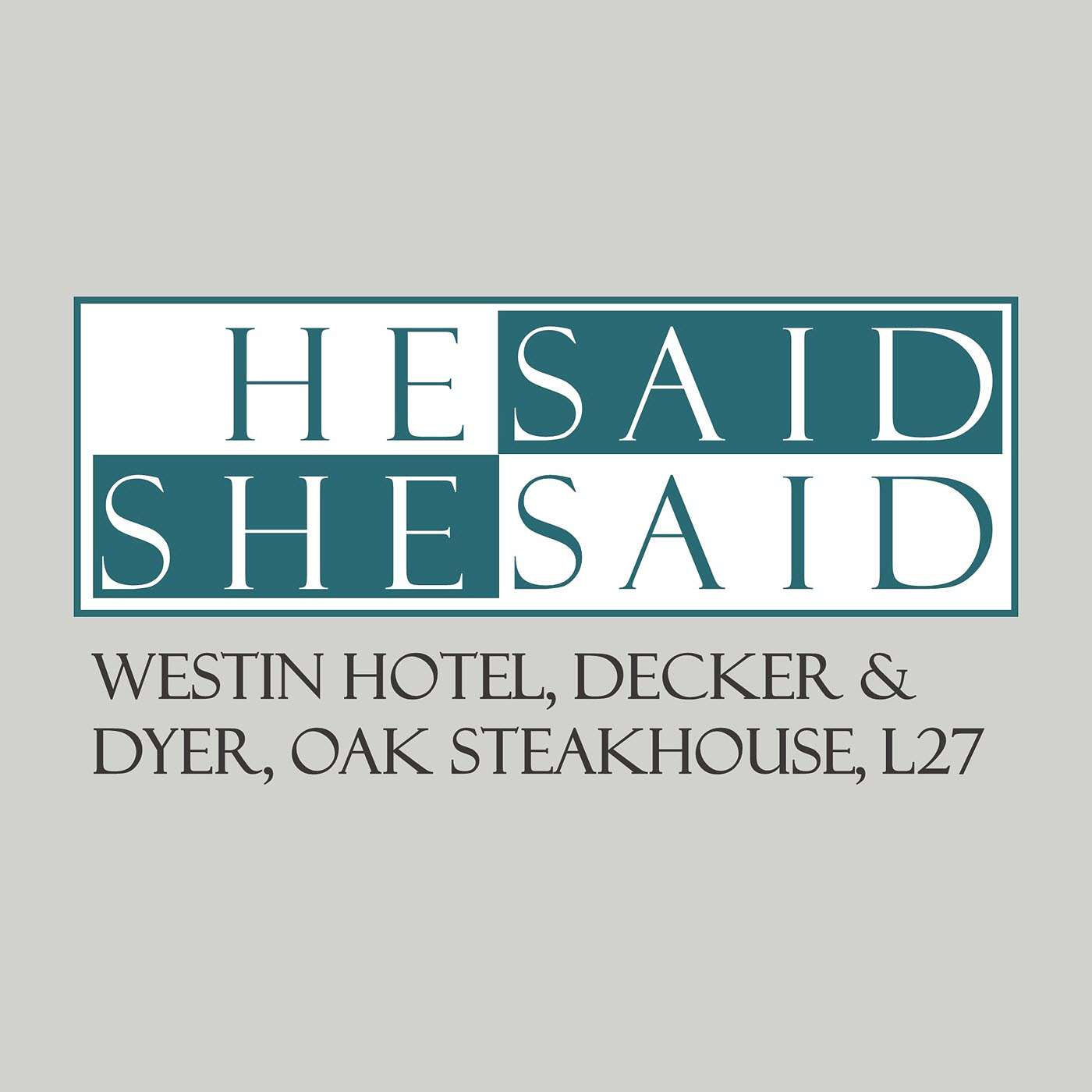 He Said, She Said Restaurant Reviews