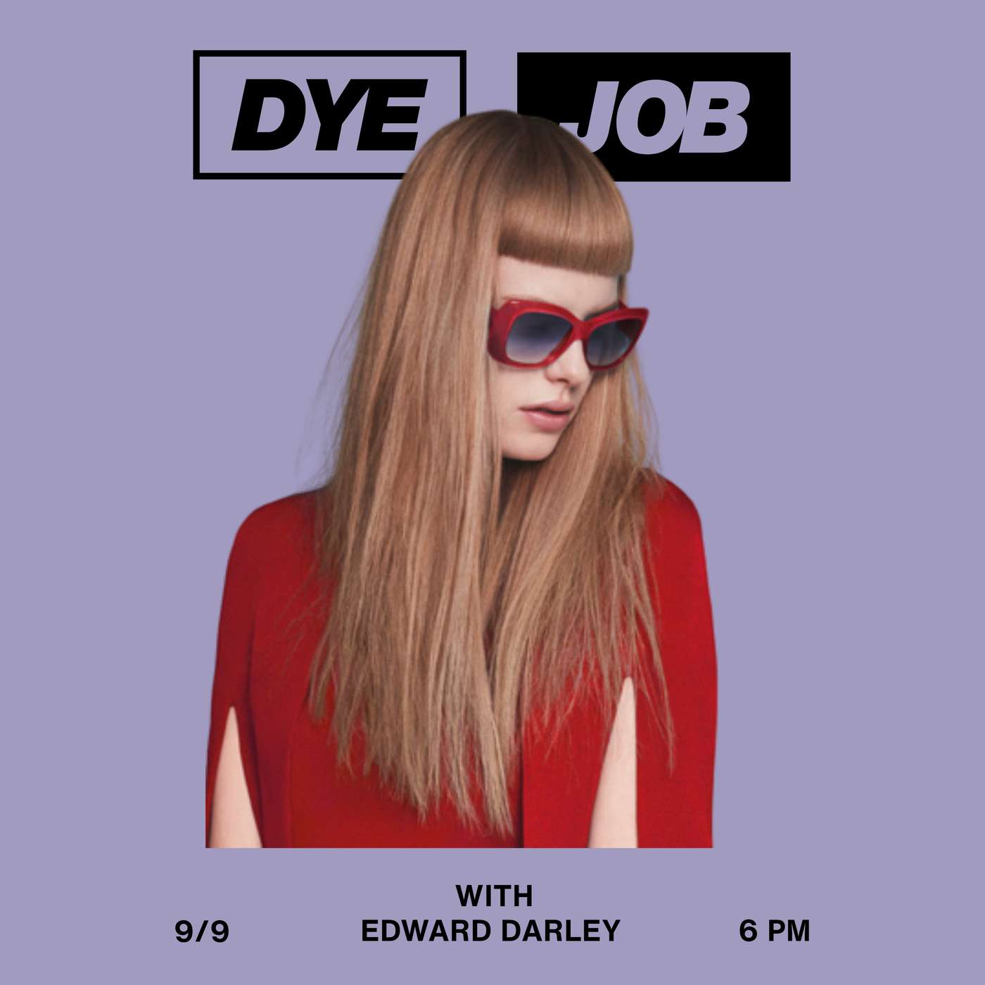 DYE JOB with Edward Darley | Technique Teamwork and the Future of Colour episode artwork