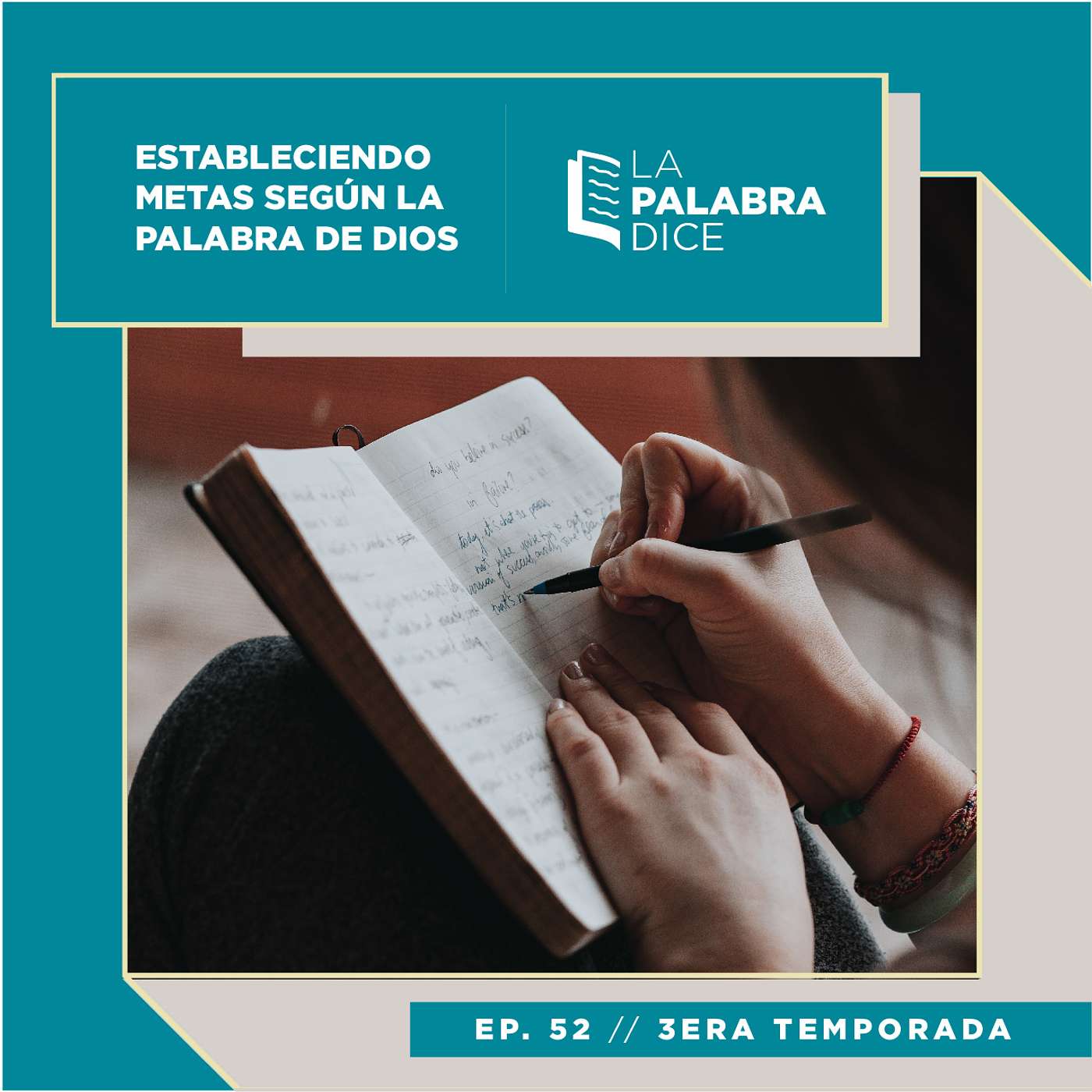 Ep. 52: Estableciendo metas según la Palabra de Dios