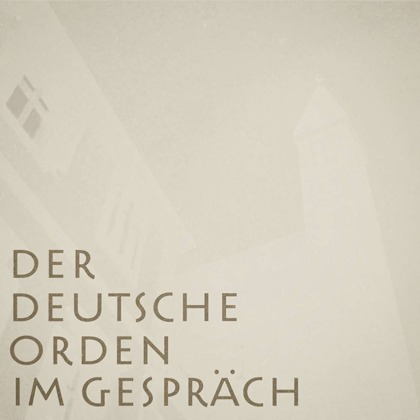 Deutscher Orden im Gespräch podcast artwork