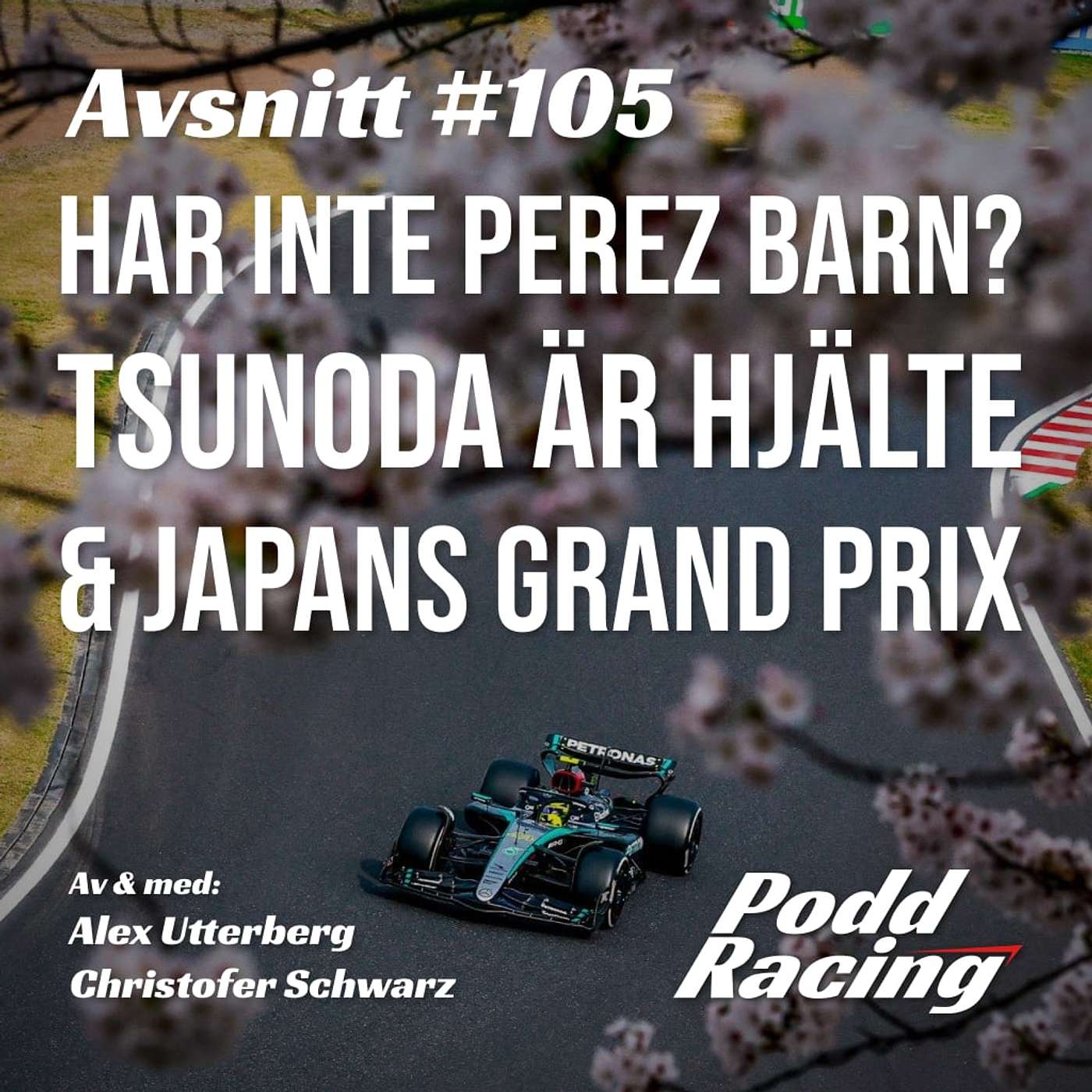 105. Har Inte Perez Barn? Yuki är Hjälte & Japans Grand Prix episode artwork